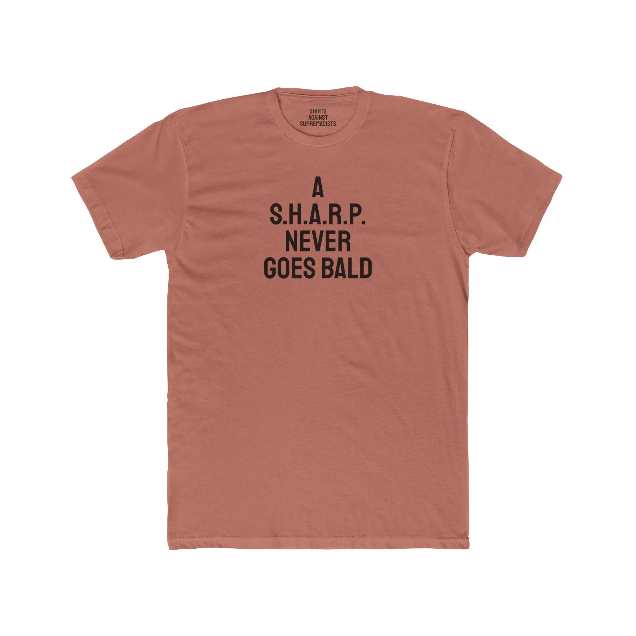 A S.H.A.R.P. Never Goes Bald - Unisex Cotton Crew Tee