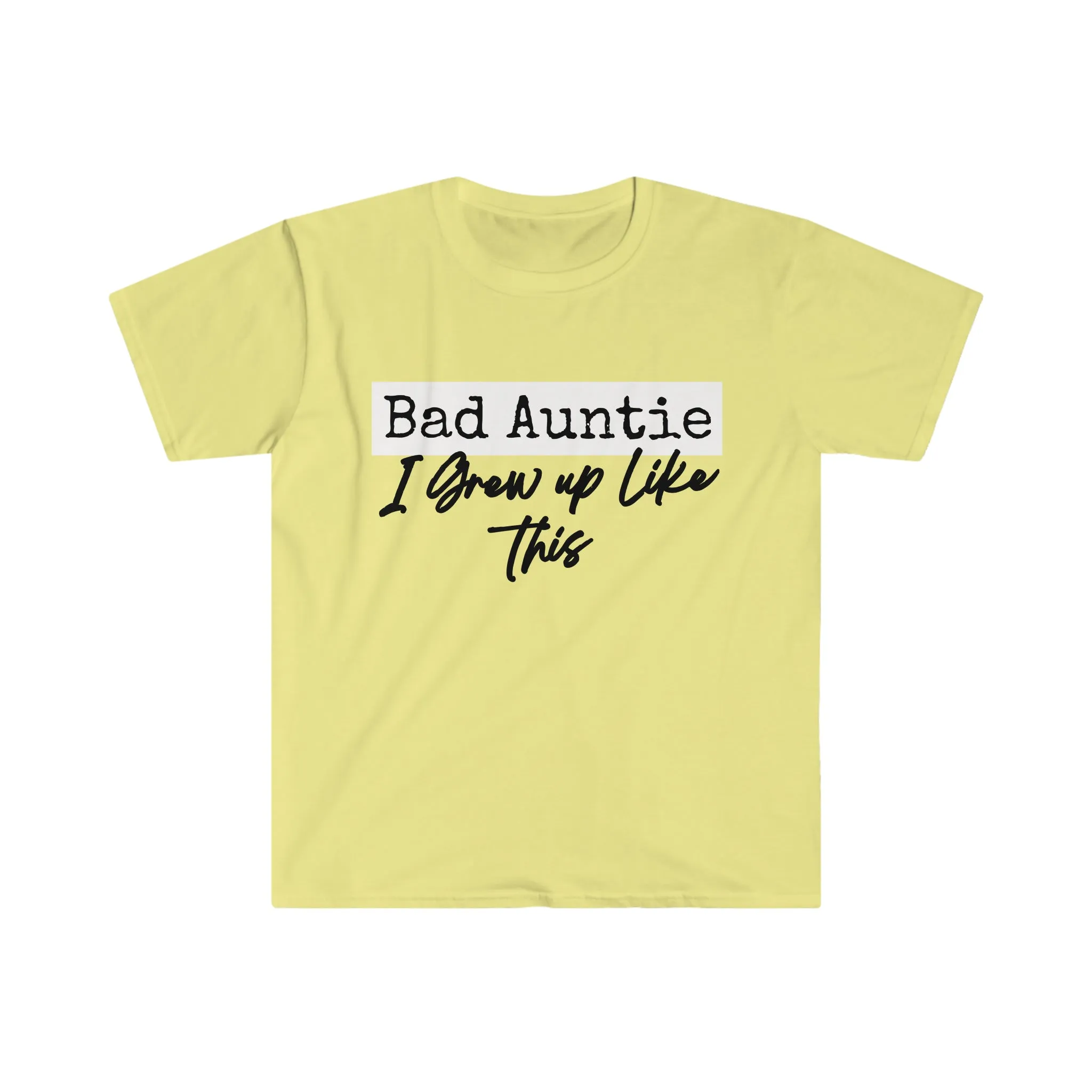 Bad Auntie T-Shirt