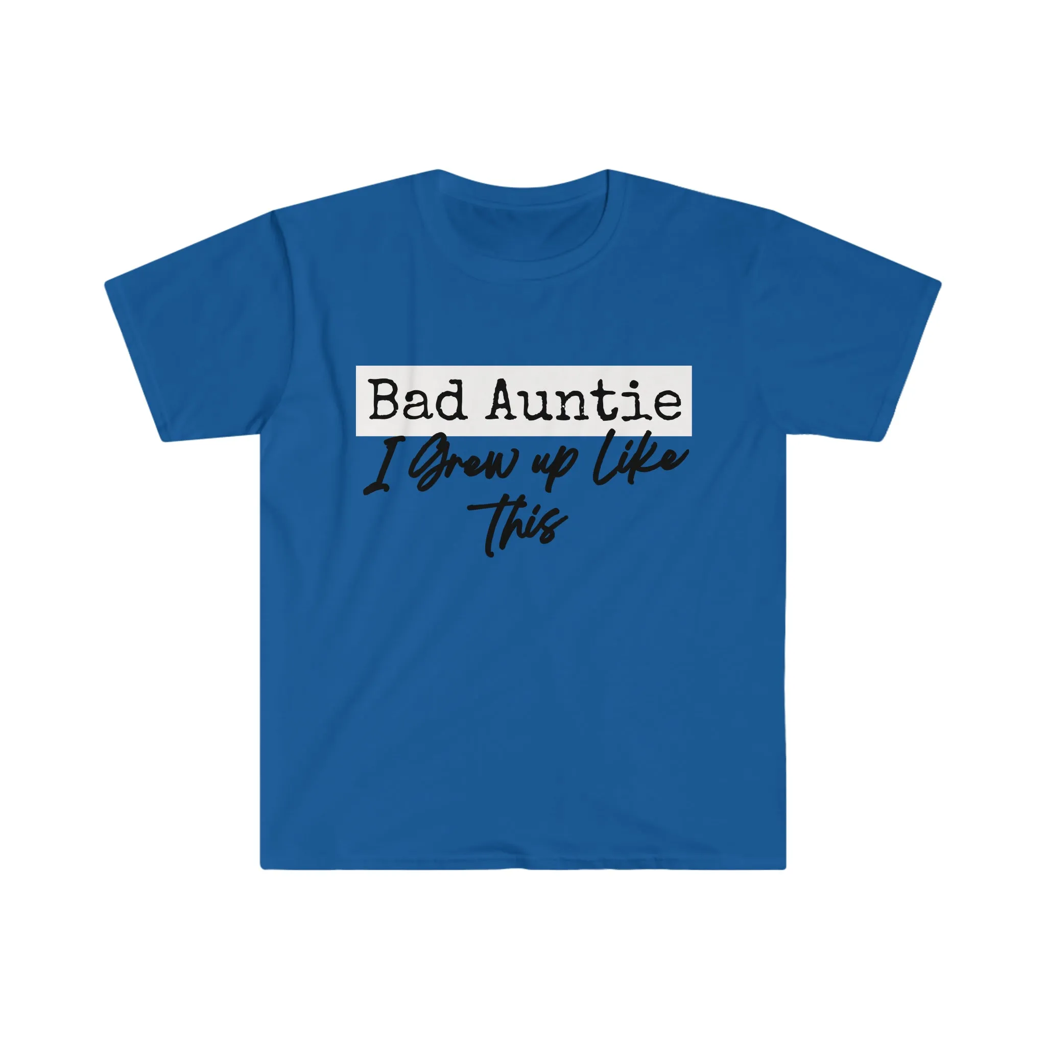 Bad Auntie T-Shirt