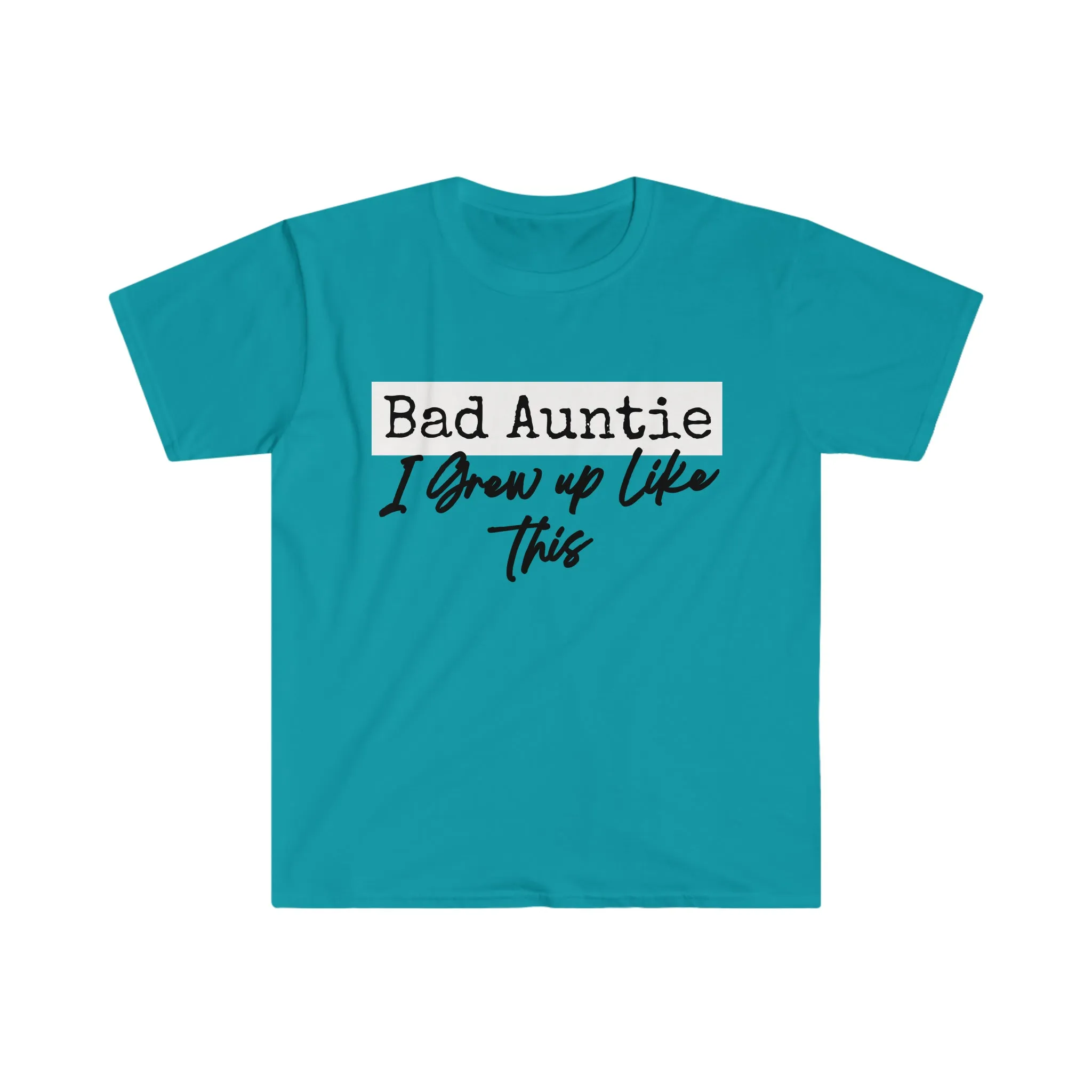 Bad Auntie T-Shirt