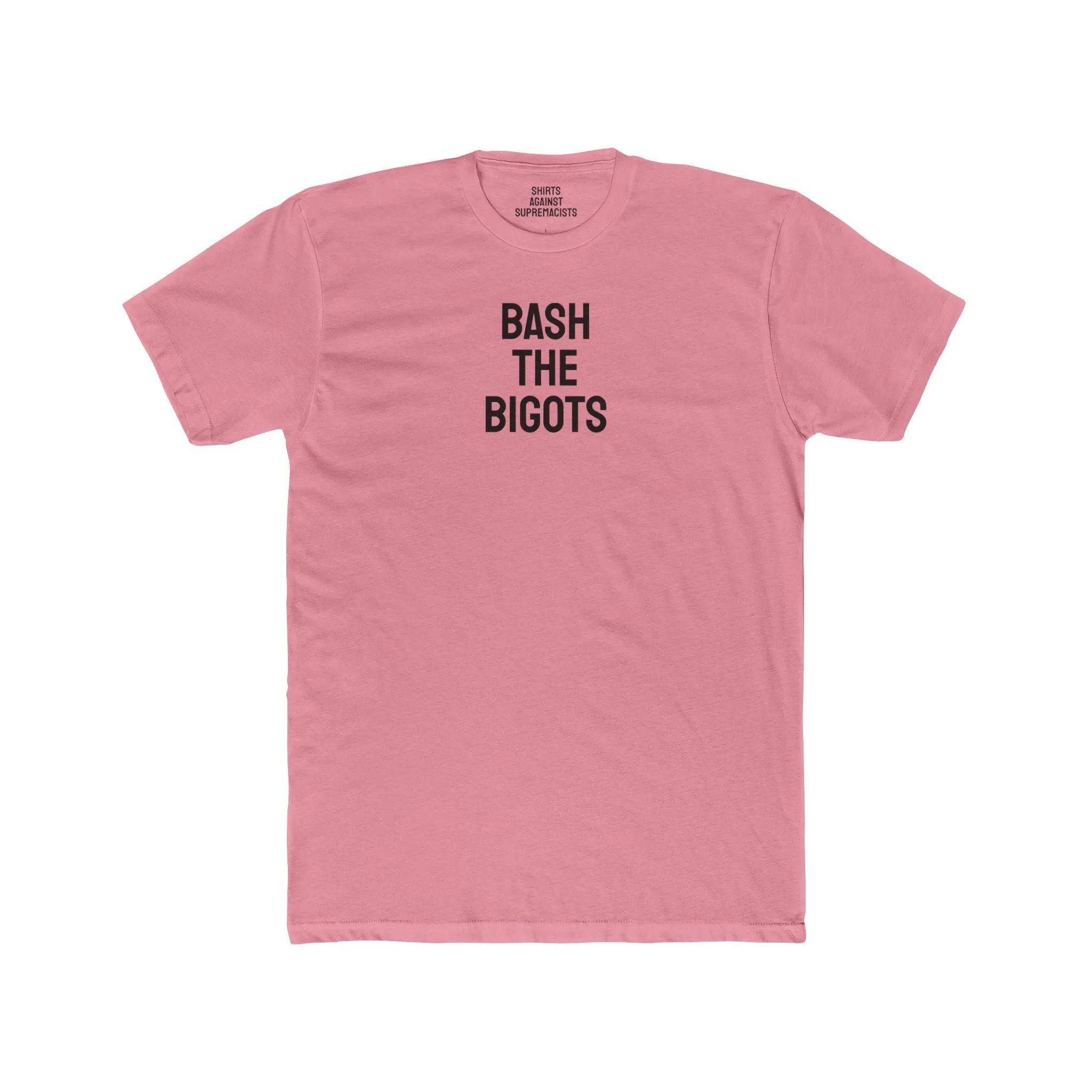 Bash The Bigots - Unisex Cotton Crew Tee