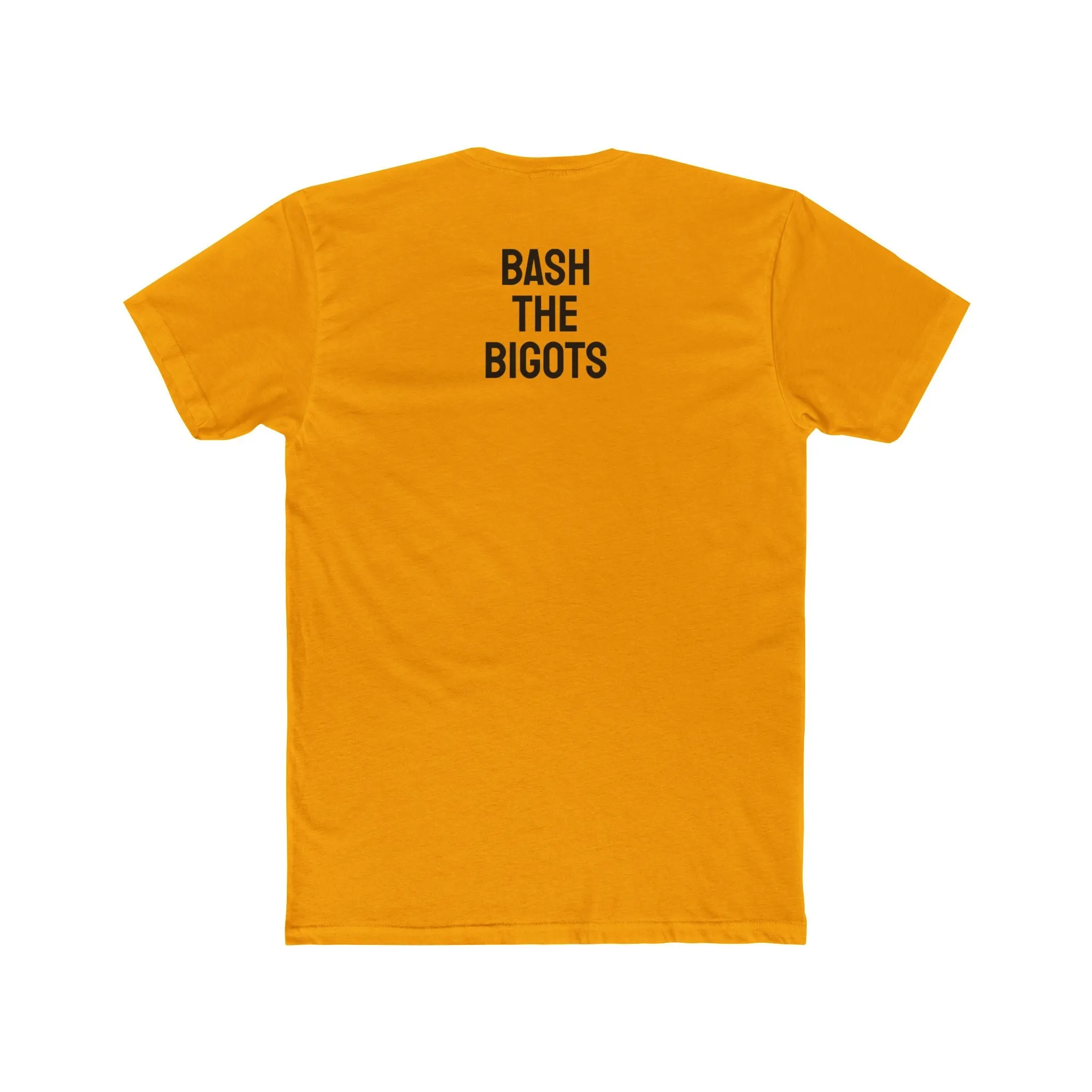 Bash The Bigots - Unisex Cotton Crew Tee
