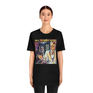 Bill "Clown" Gates Short Sleeve Tee