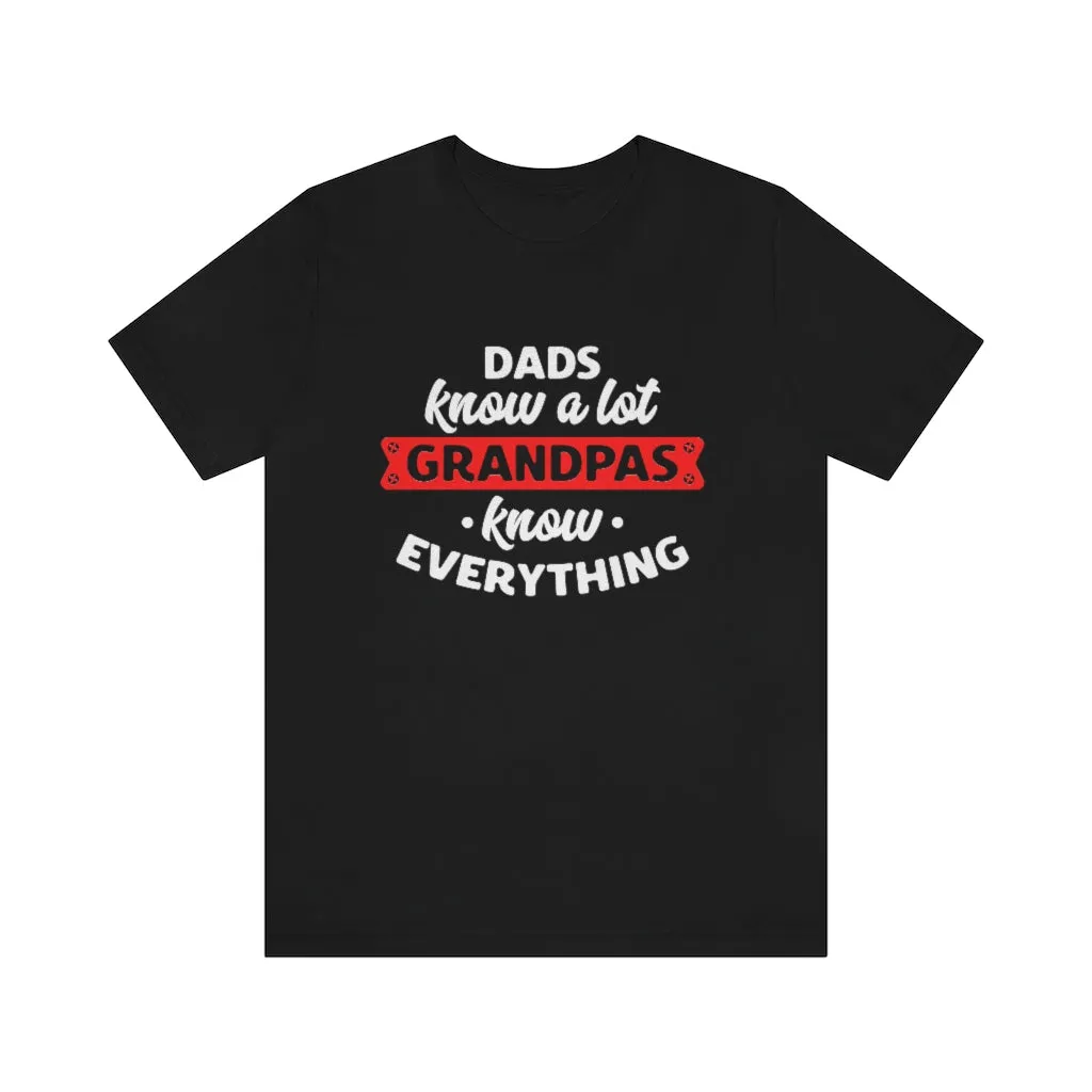 Camiseta para Regalar al Abuelo  - Grandpas know everything