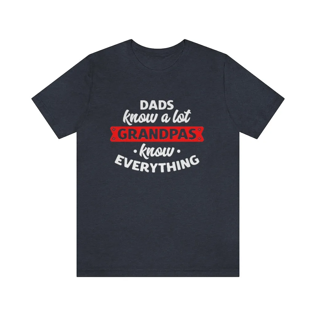 Camiseta para Regalar al Abuelo  - Grandpas know everything