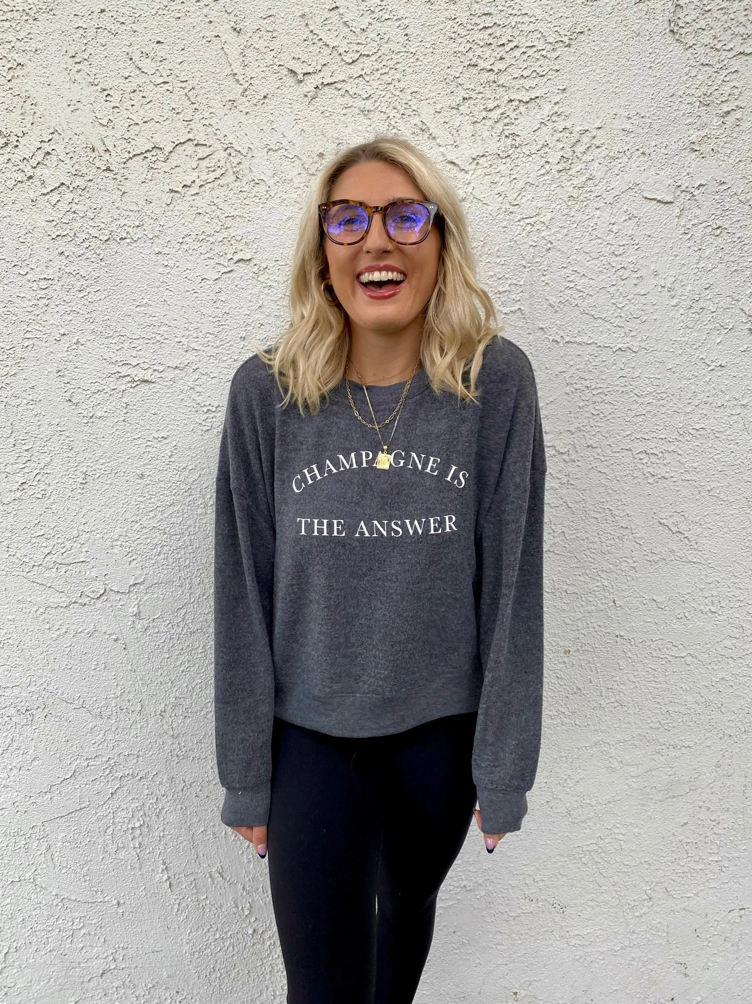Champagne is the Answer Sweatshirt