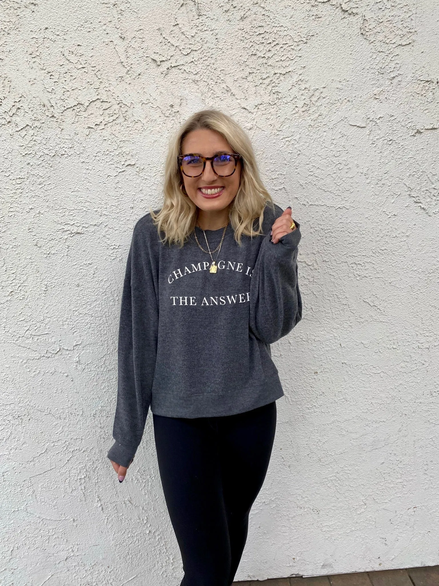Champagne is the Answer Sweatshirt