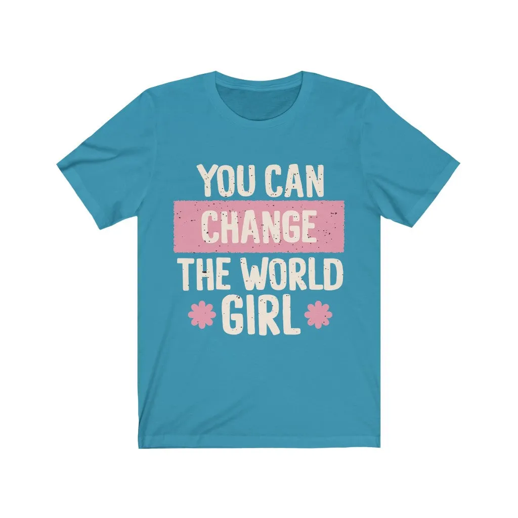 Change the WORLD