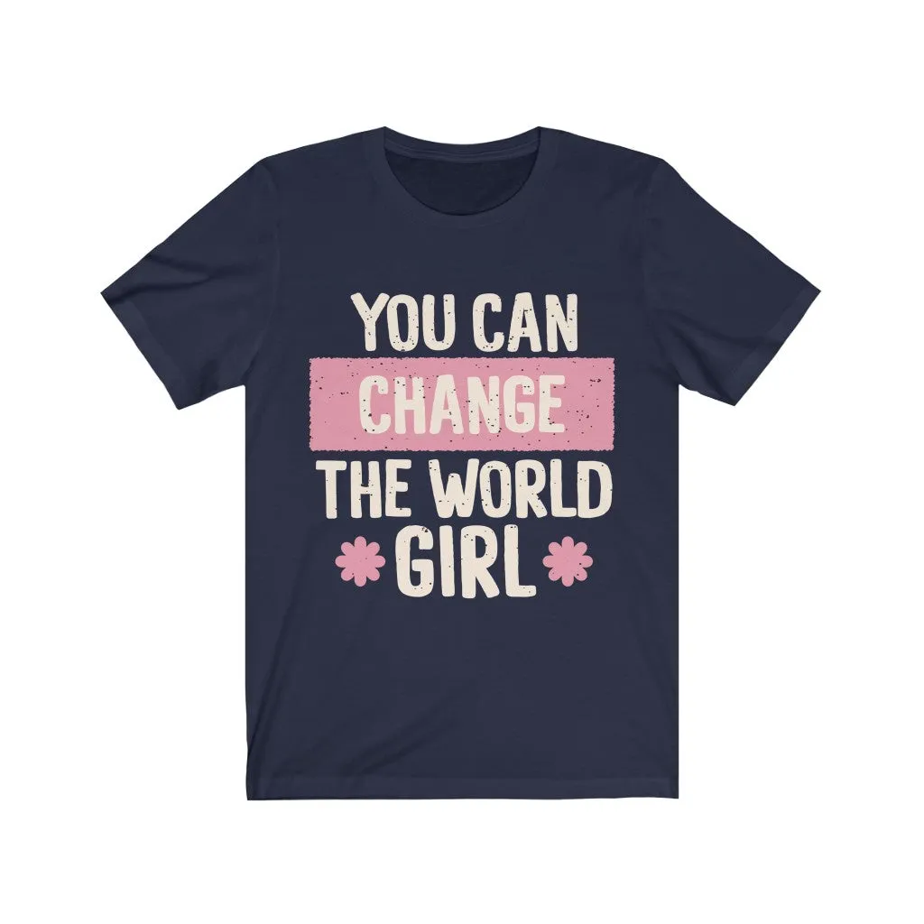 Change the WORLD