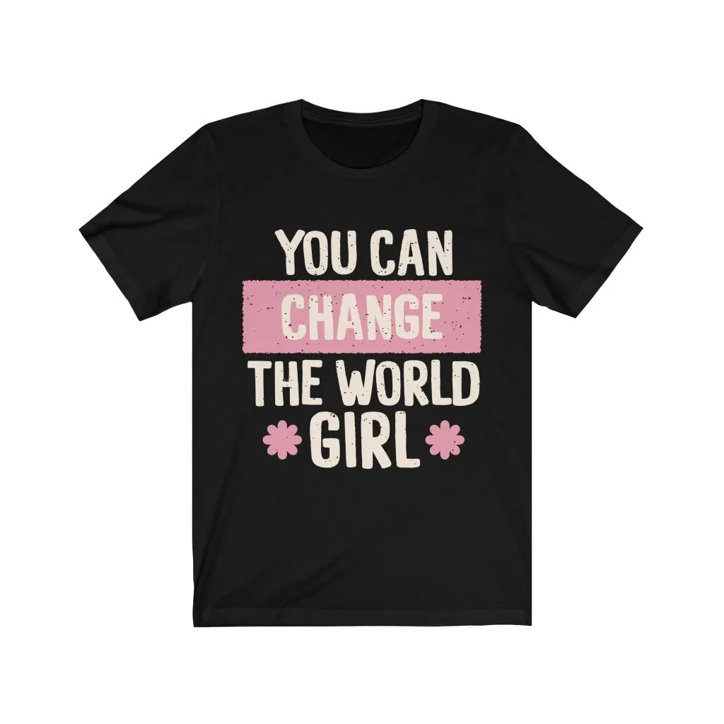 Change the WORLD