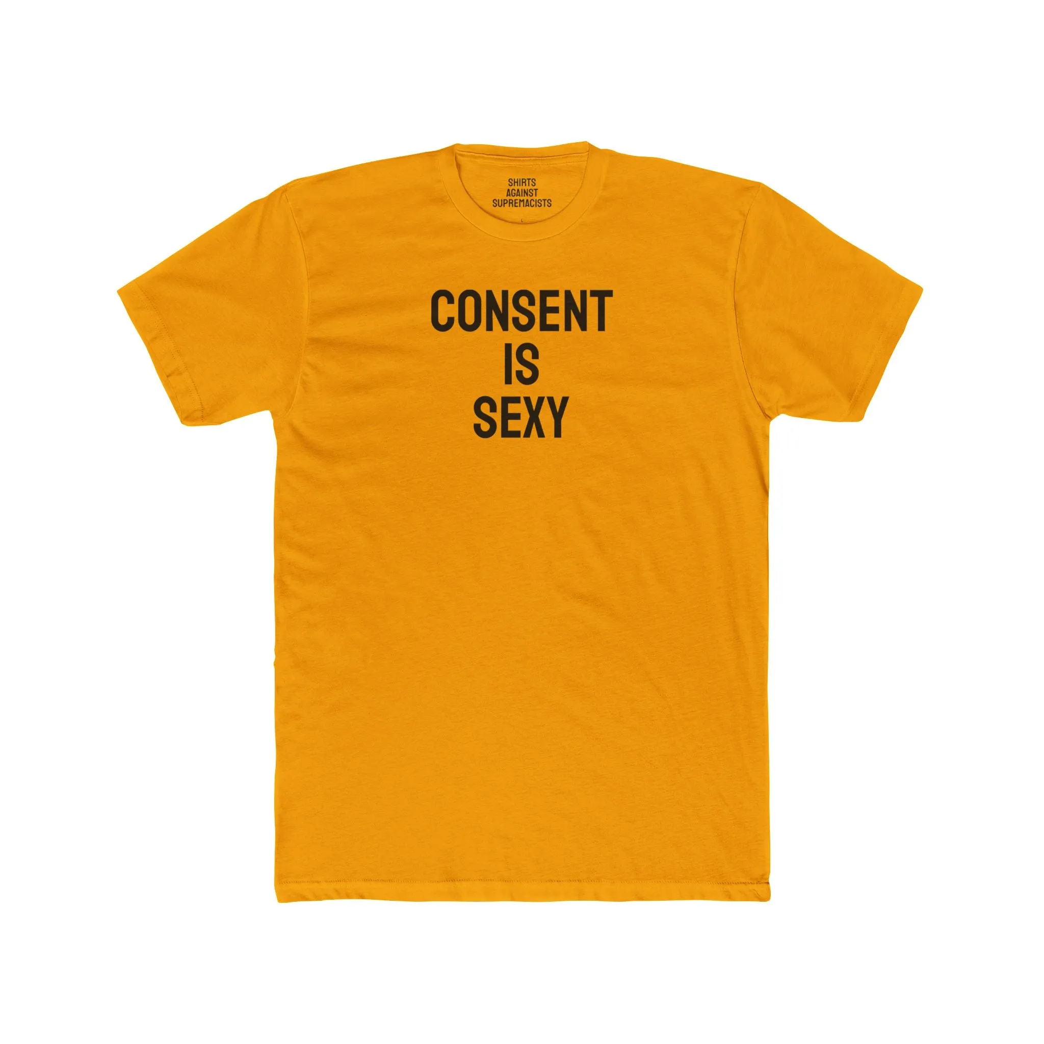 Consent Is Sexy - Unisex Cotton Crew Tee
