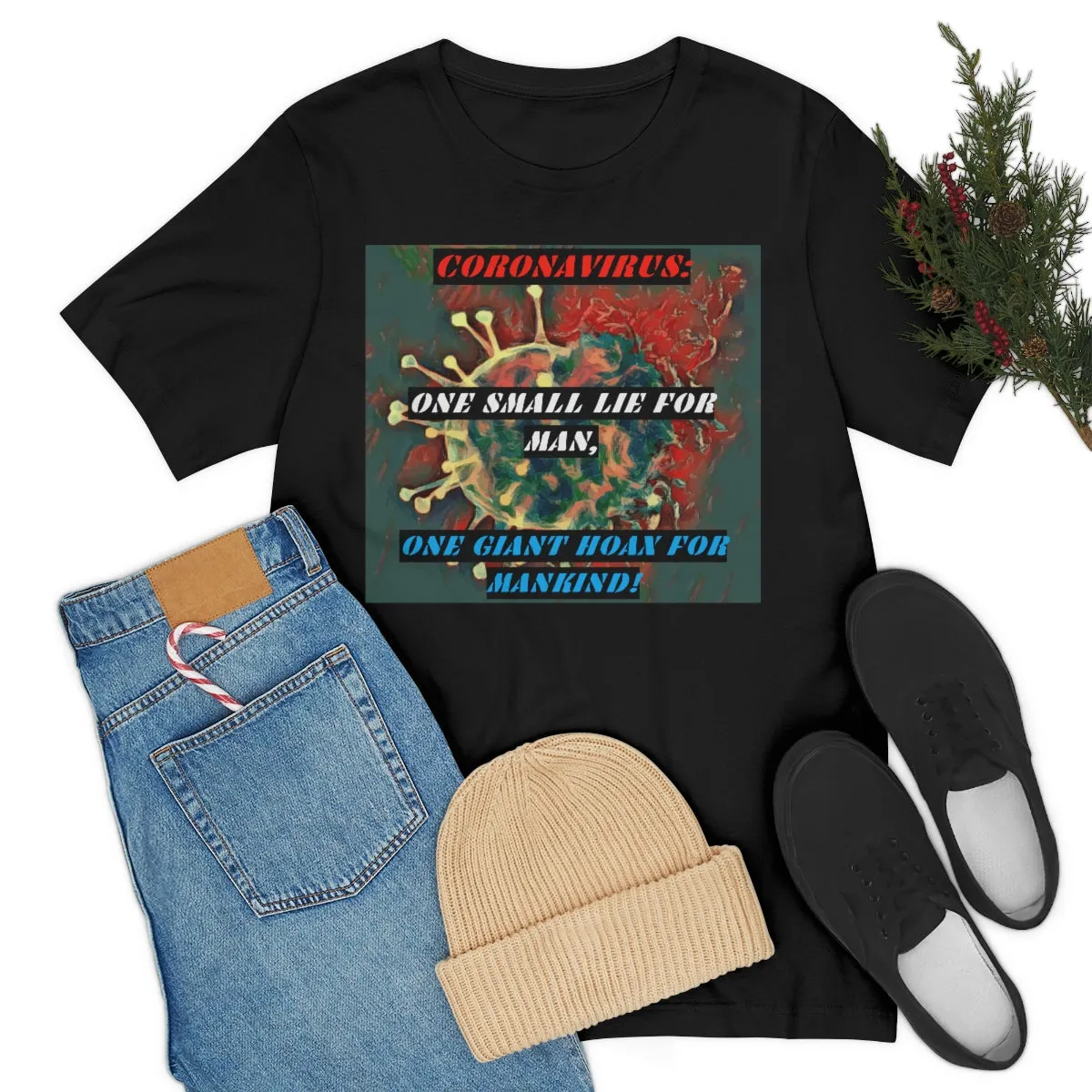 Coronavirus: One Lie For Man, One Giant Hoax for Mankind! Short Sleeve Tee