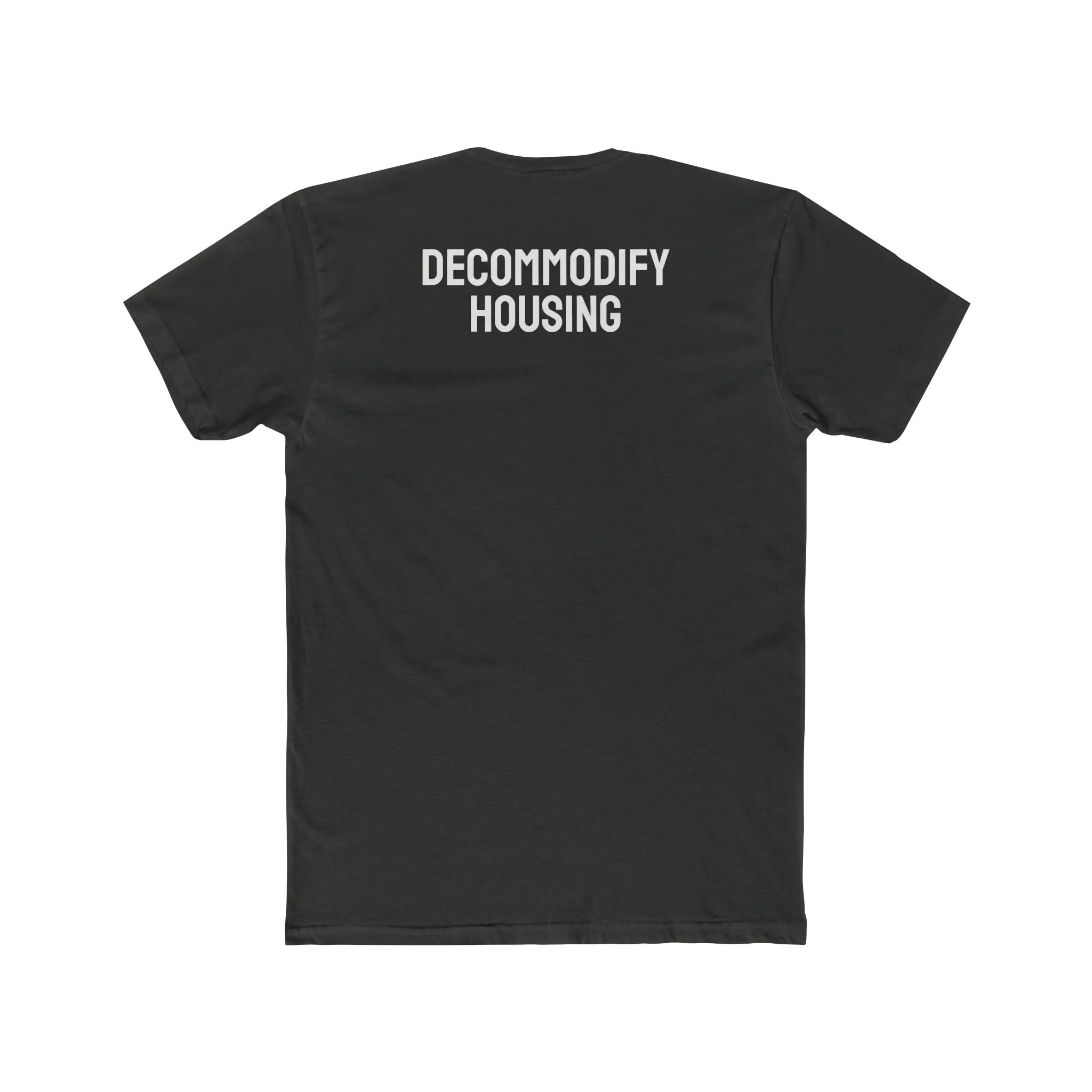 Decommodify Housing - Unisex Cotton Crew Tee