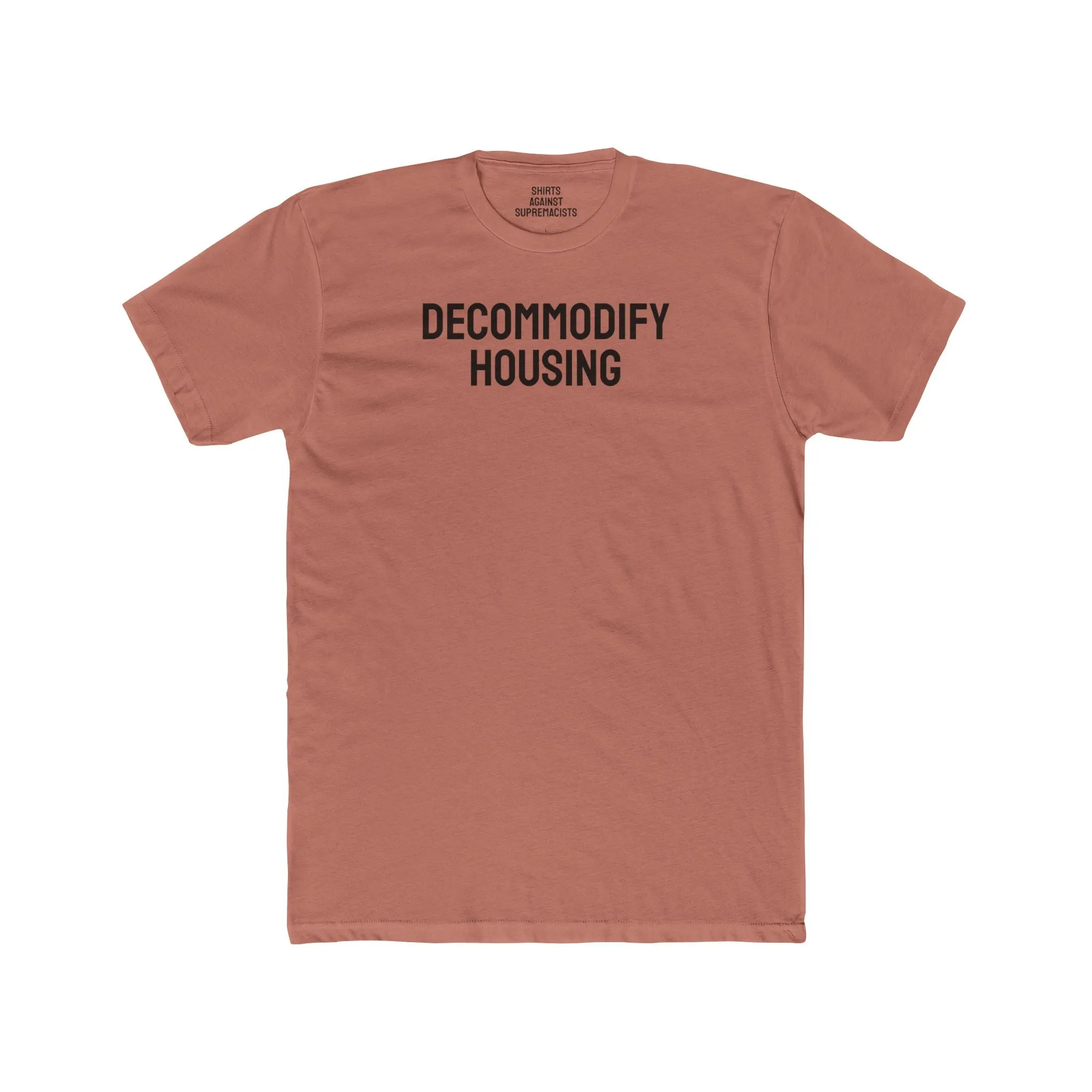 Decommodify Housing - Unisex Cotton Crew Tee
