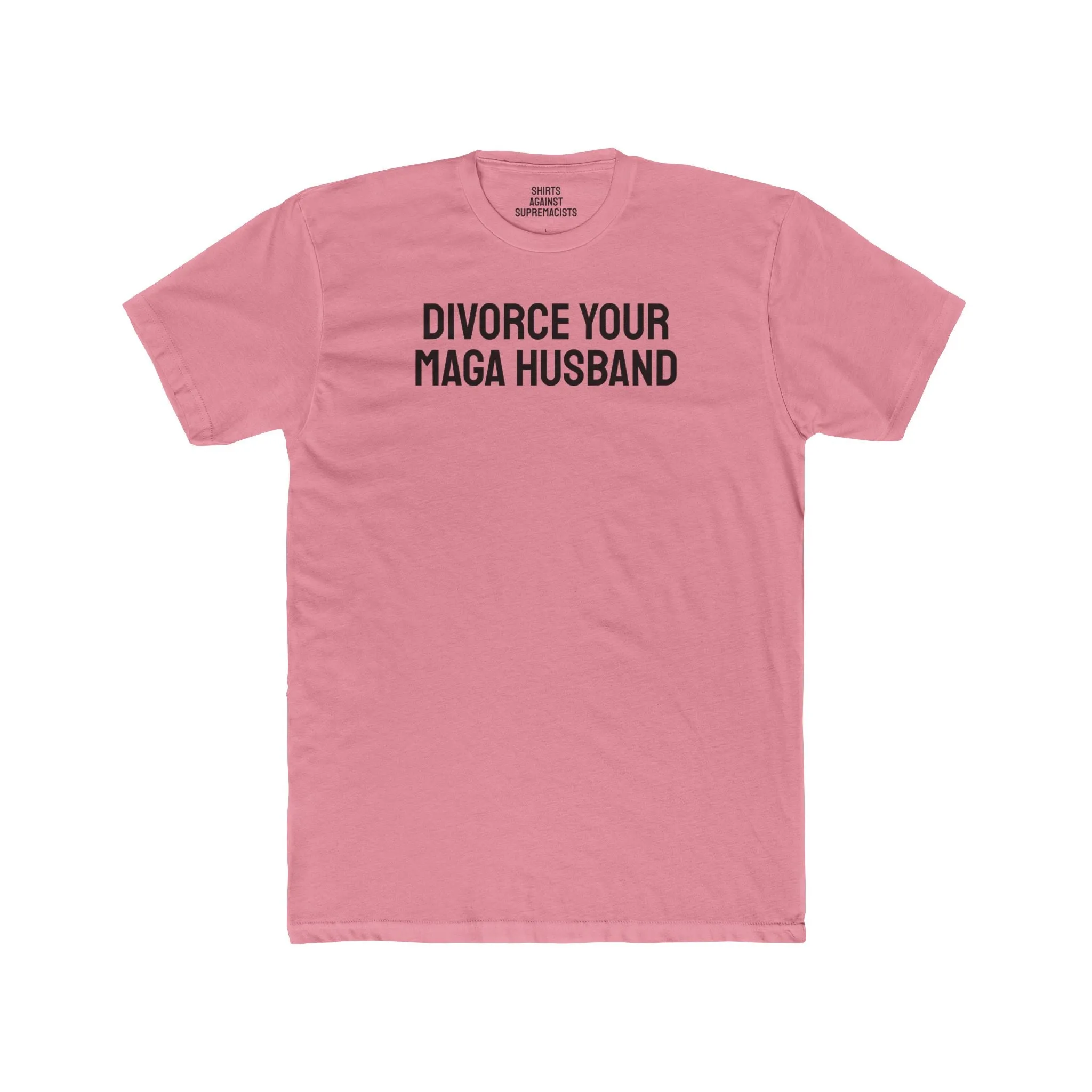 Divorce Your MAGA Husband - Unisex Cotton Crew Tee