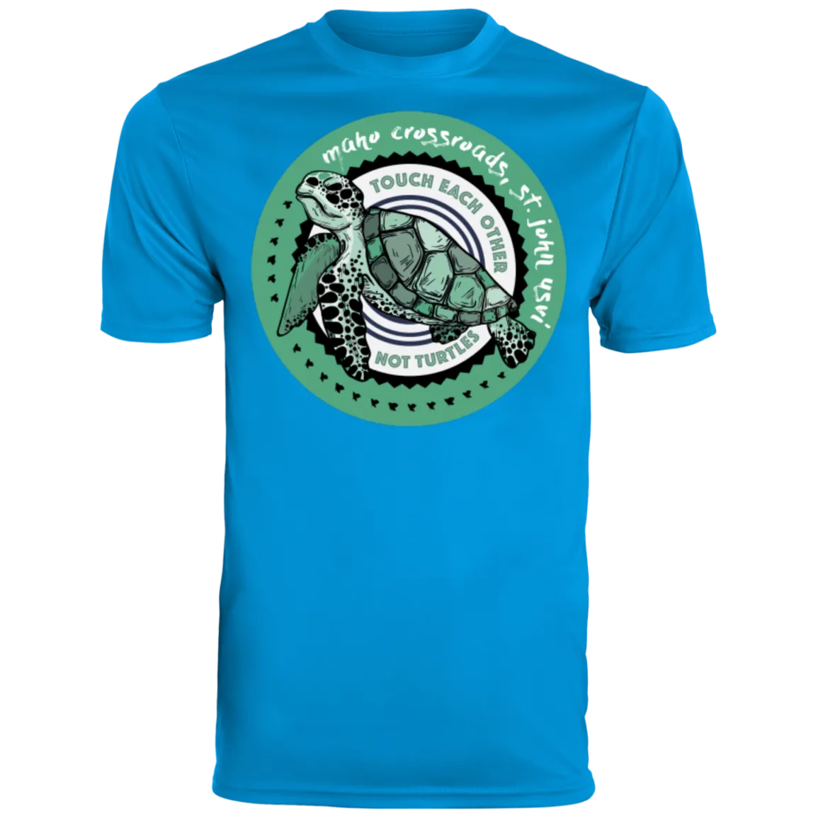Don't Touch Turtles Augusta Men's Wicking T-Shirt