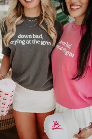 Down Bad Crying At The Gym Graphic Tee  By Katydid