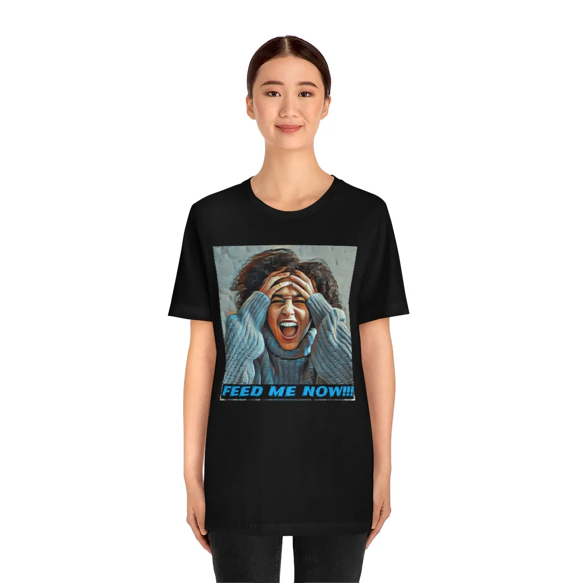Feed Me Now!!! Short Sleeve Tee