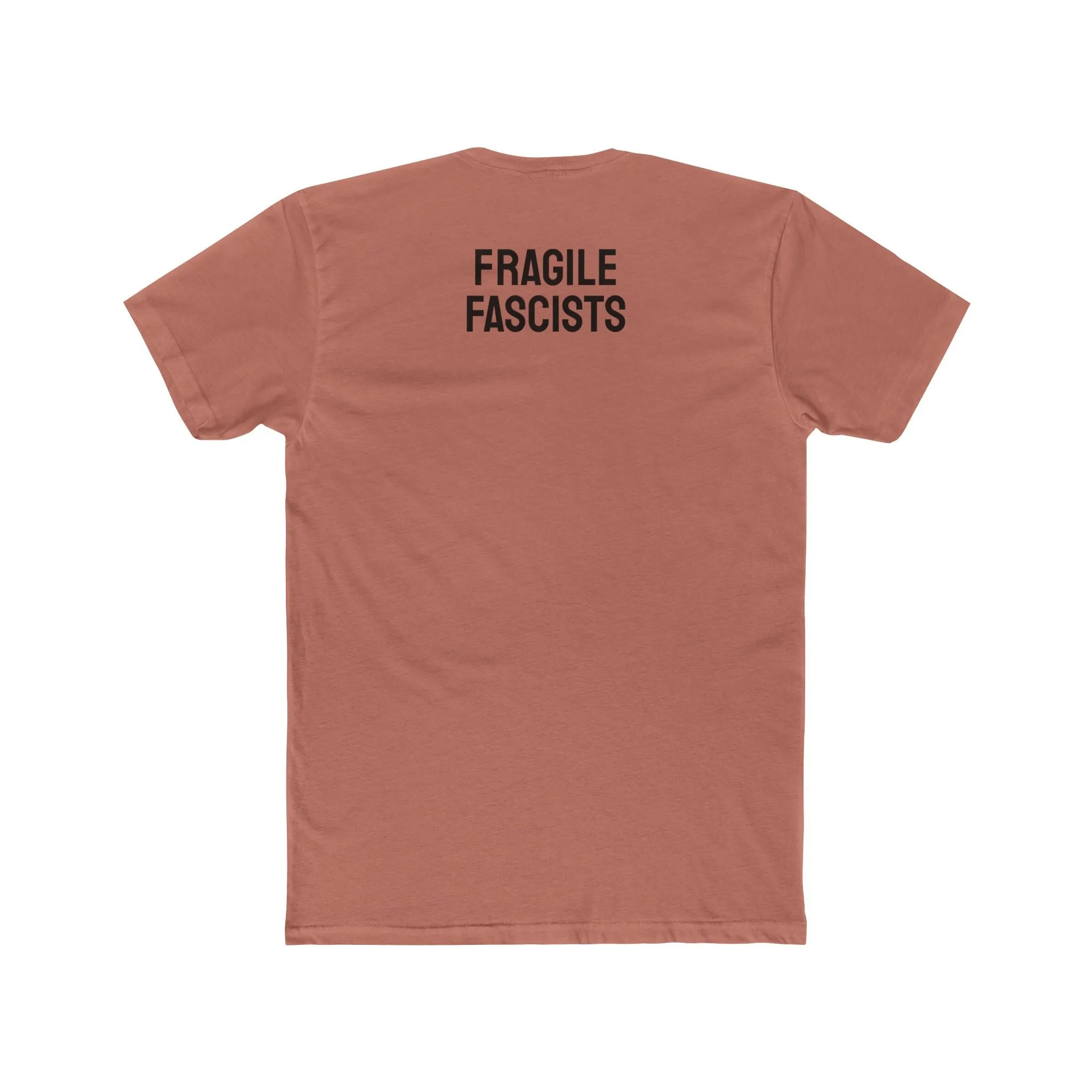 Fragile Fascists - Unisex Cotton Crew Tee