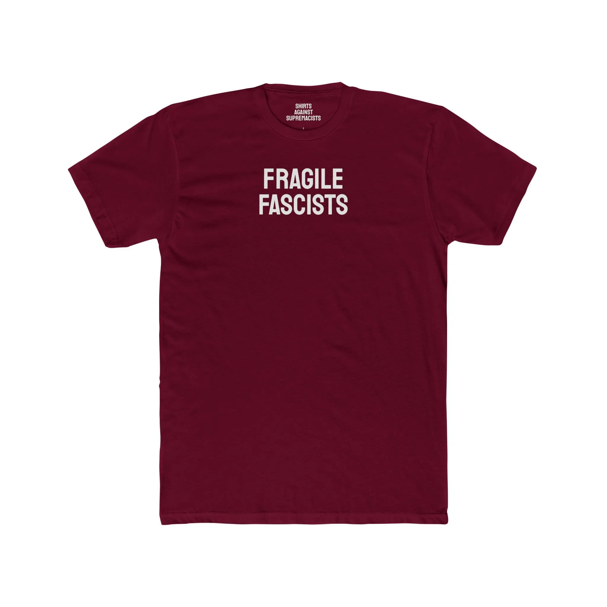 Fragile Fascists - Unisex Cotton Crew Tee