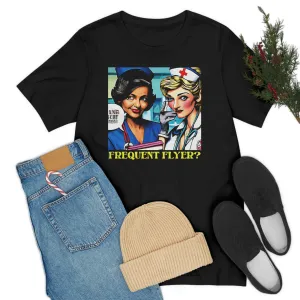 Frequent Flyer? Short Sleeve Tee