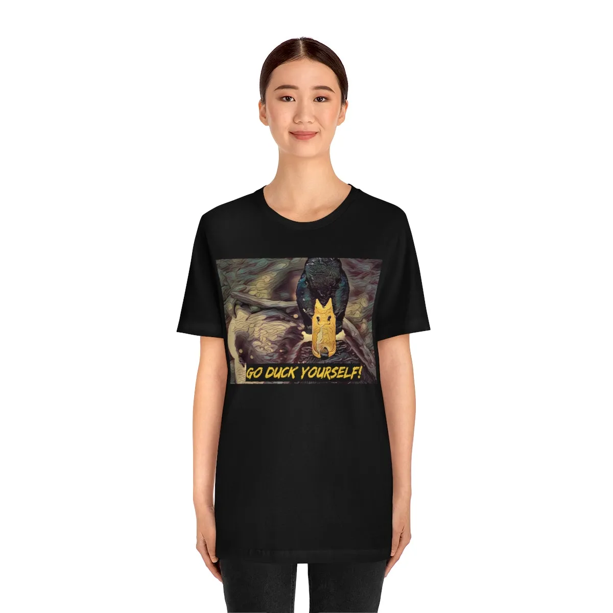 Go Duck Yourself! Short Sleeve Tee