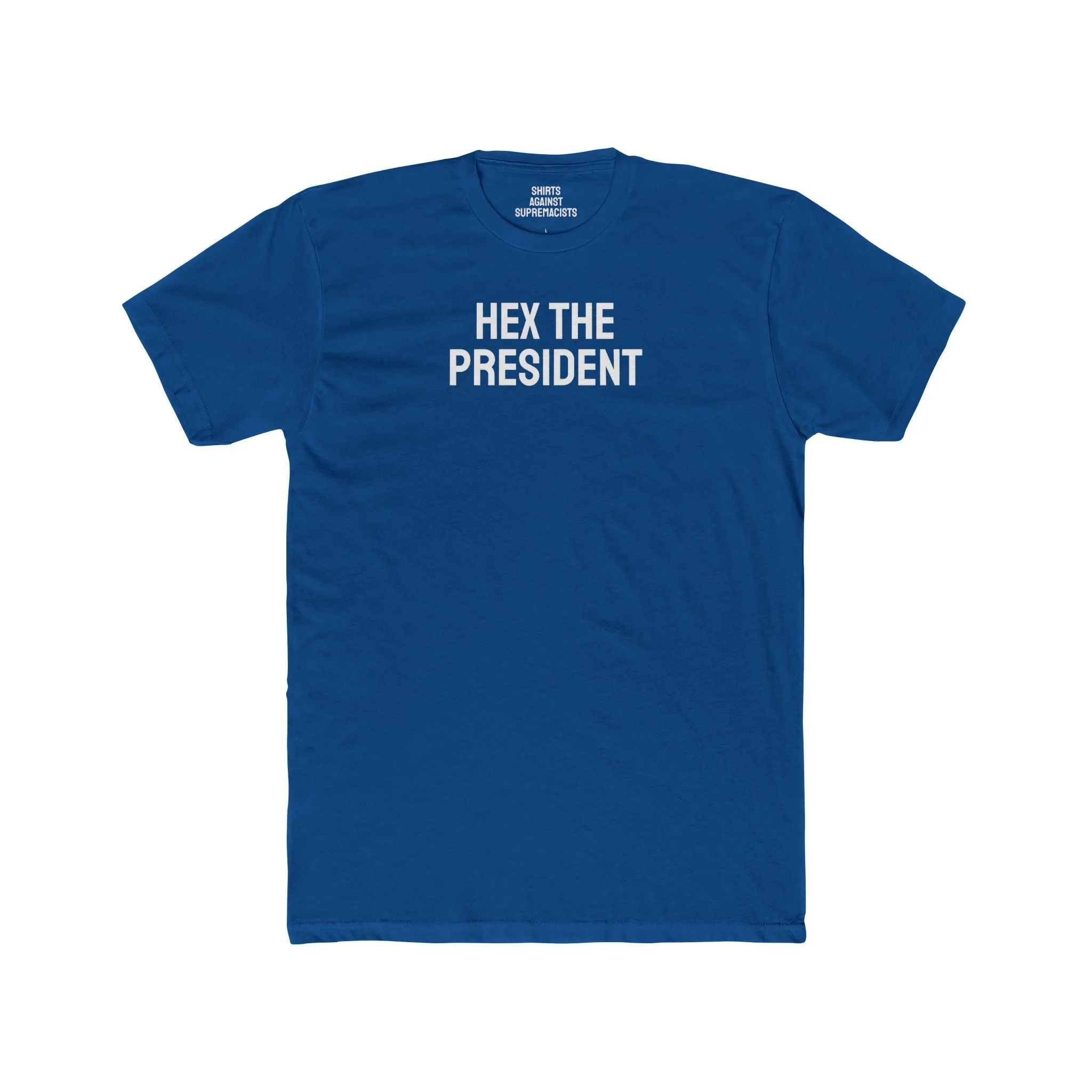 Hex The President - Unisex Cotton Crew Tee