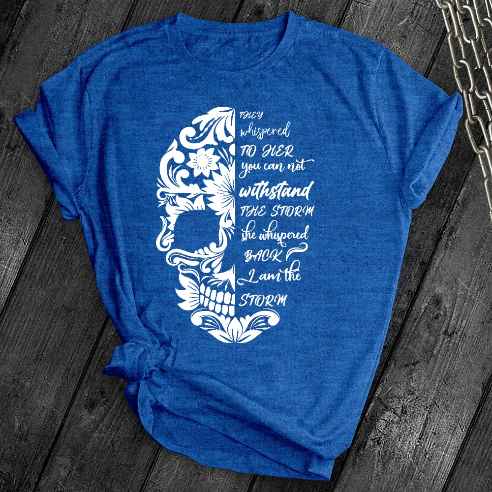 I am The Storm Skull Tee