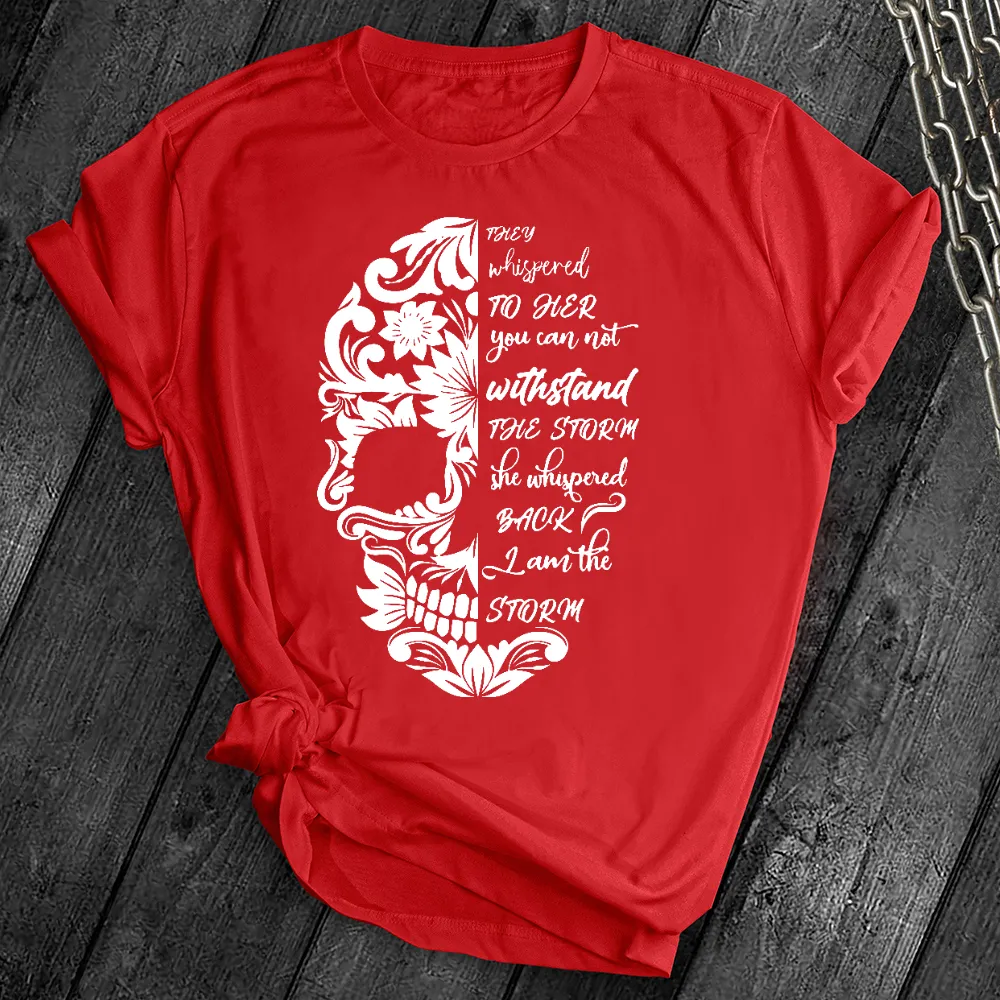I am The Storm Skull Tee