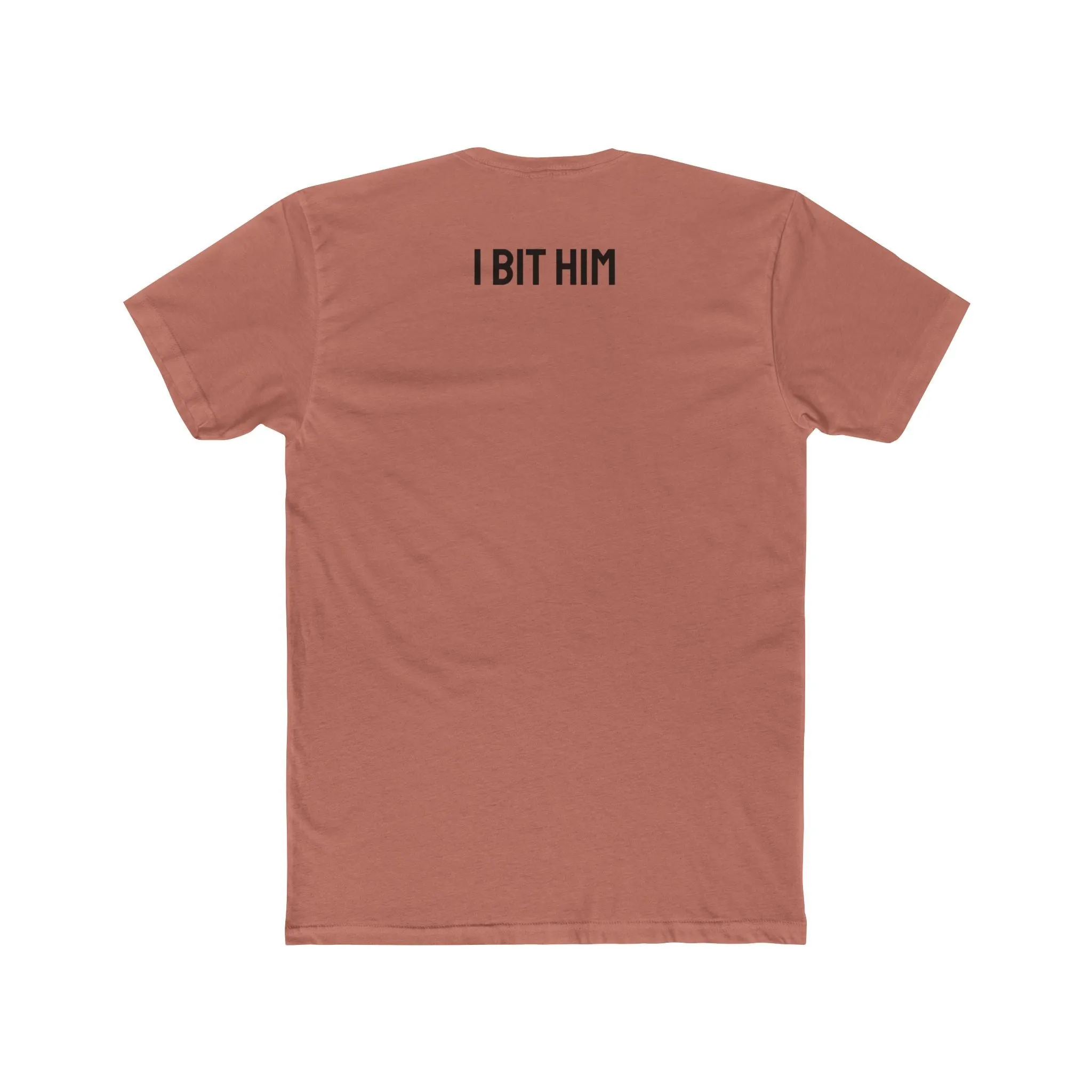 I Bit Him - Couple's Unisex Cotton Crew Tee