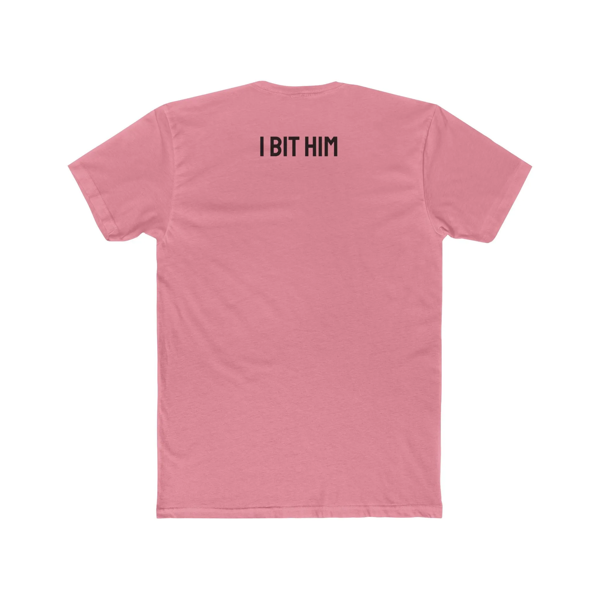 I Bit Him - Couple's Unisex Cotton Crew Tee