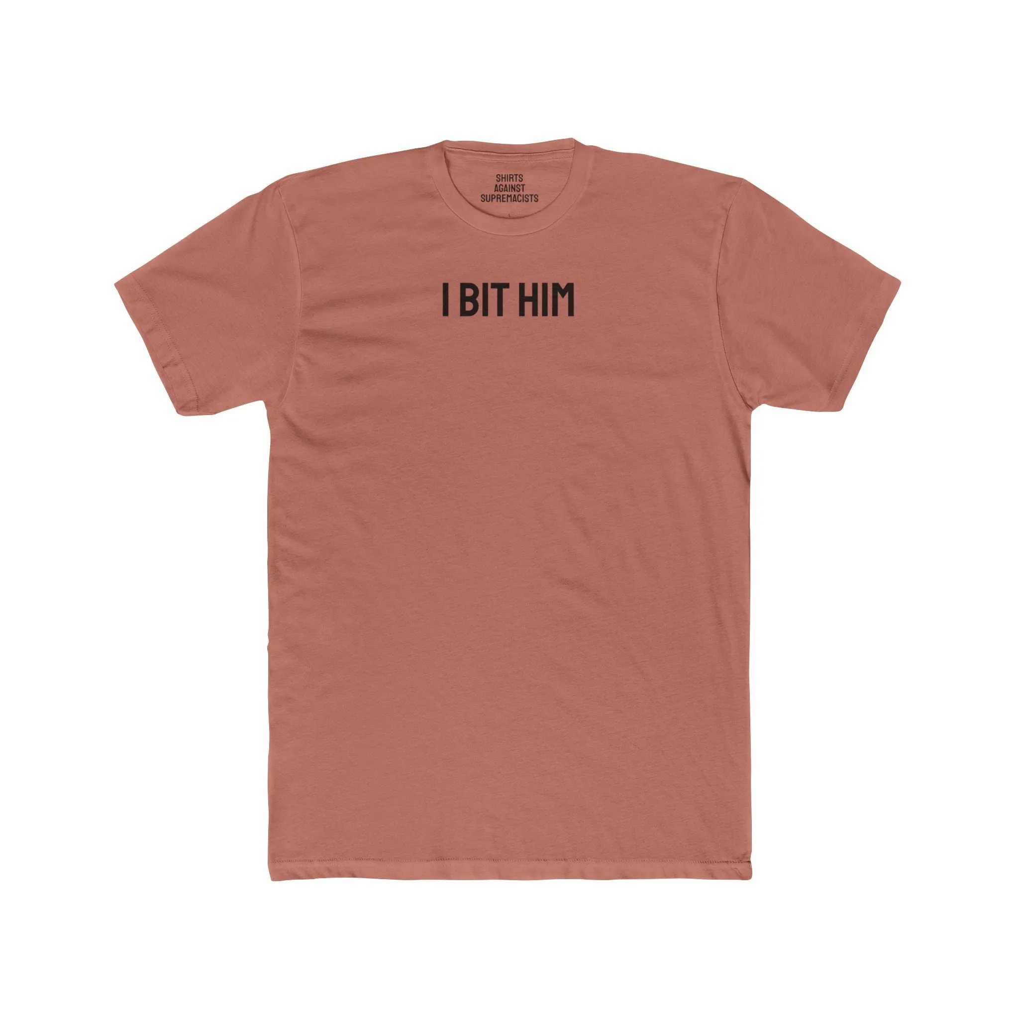 I Bit Him - Couple's Unisex Cotton Crew Tee