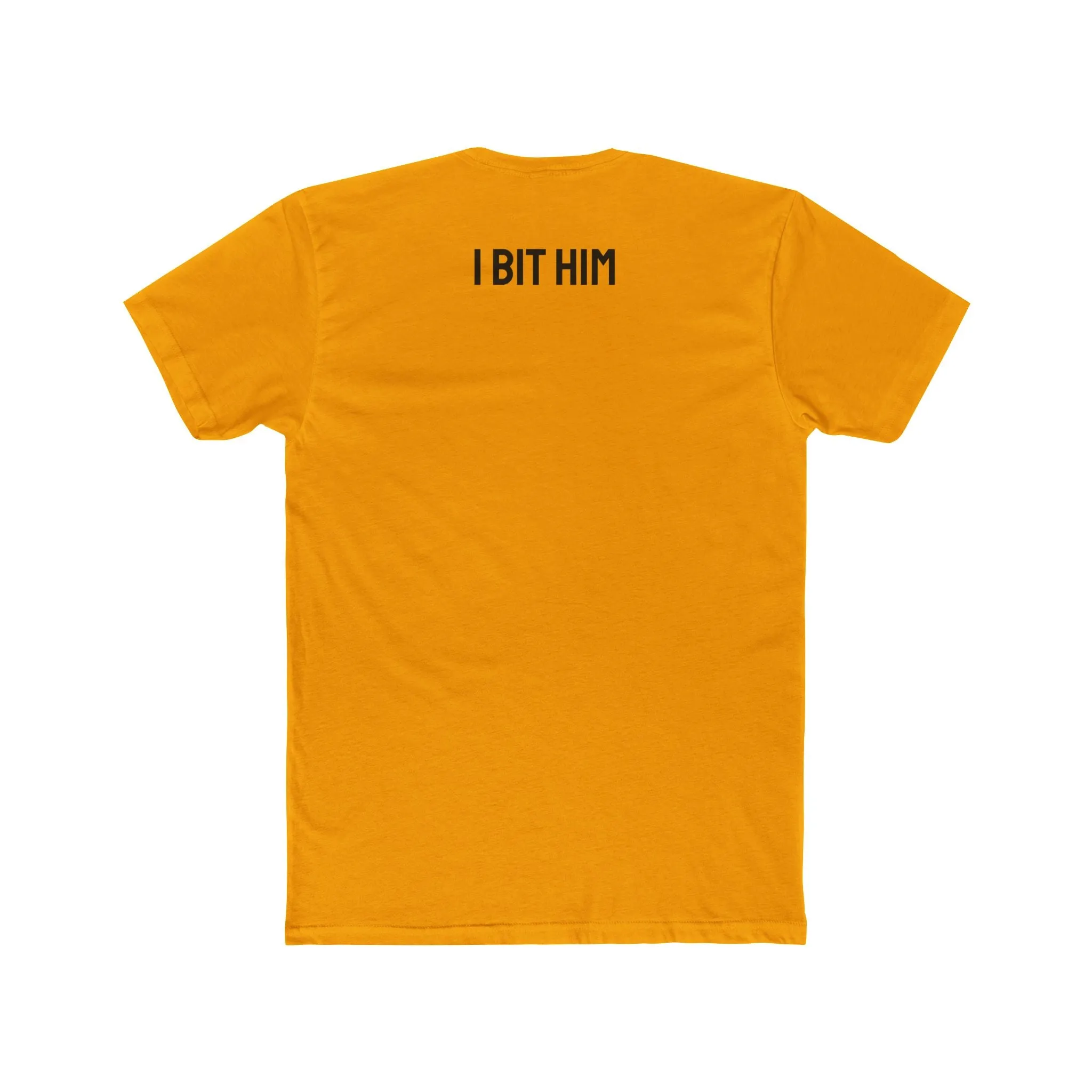 I Bit Him - Couple's Unisex Cotton Crew Tee
