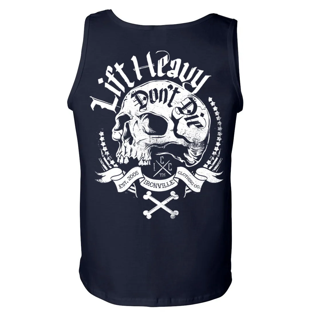 Ironville DON'T DIE Standard Cut Gym Tank Top
