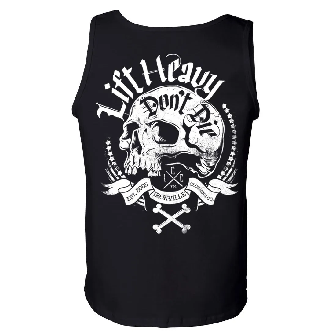 Ironville DON'T DIE Standard Cut Gym Tank Top