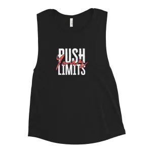 Ladies' Muscle Tank Push Your Limits Performance