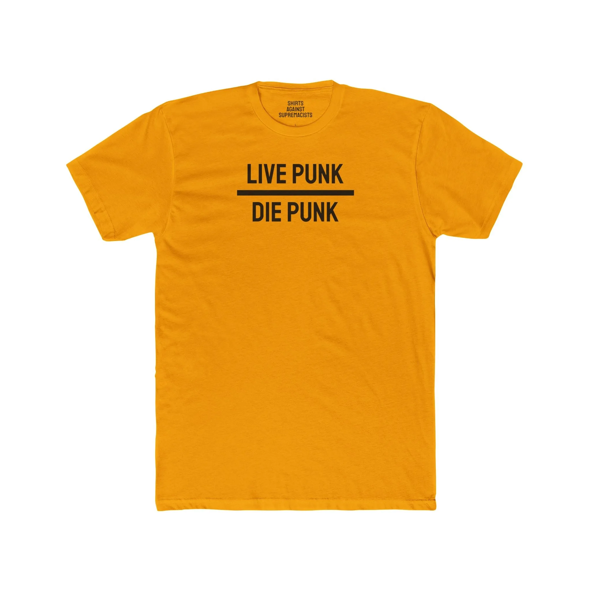 Live Punk Die Punk - Unisex Cotton Crew Tee