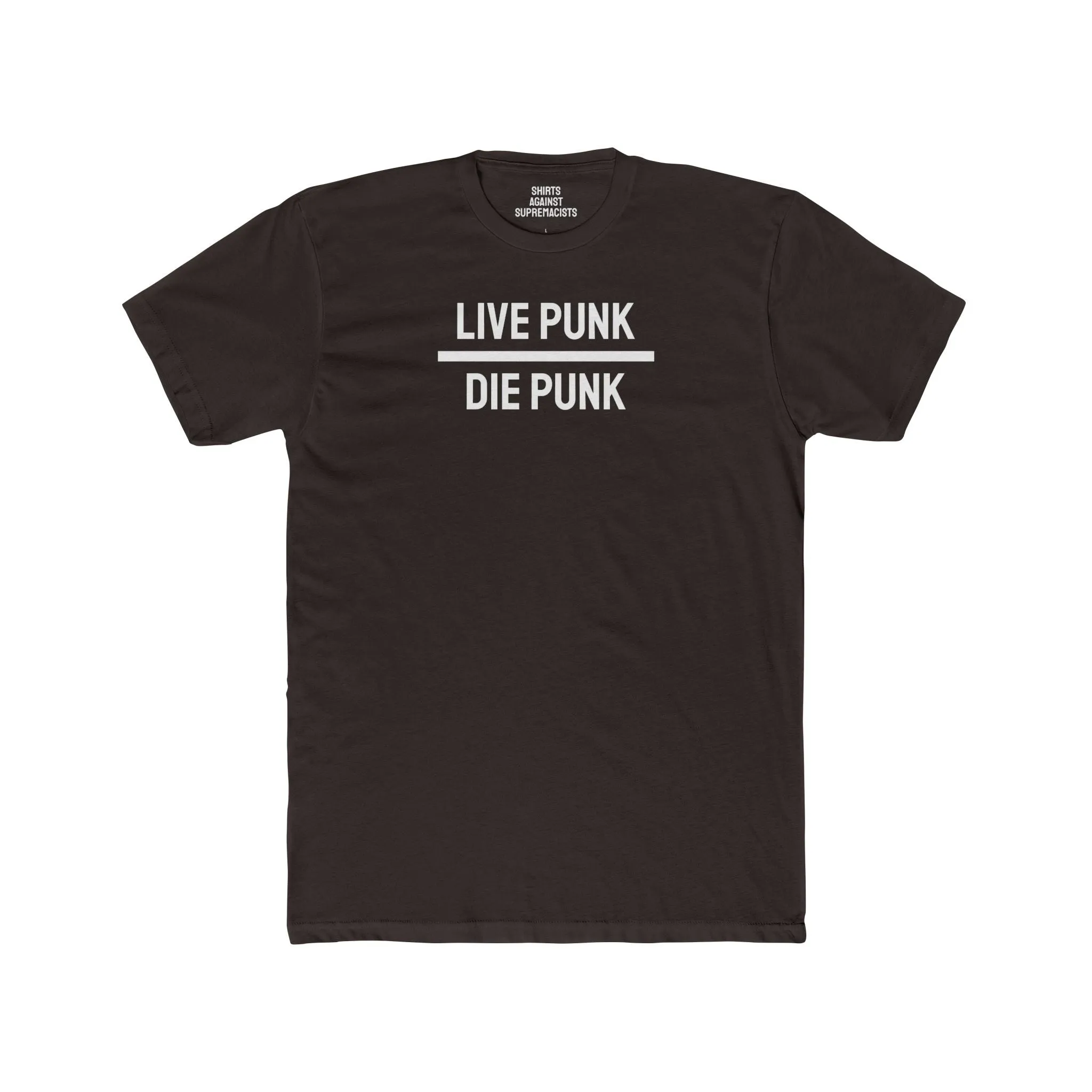 Live Punk Die Punk - Unisex Cotton Crew Tee