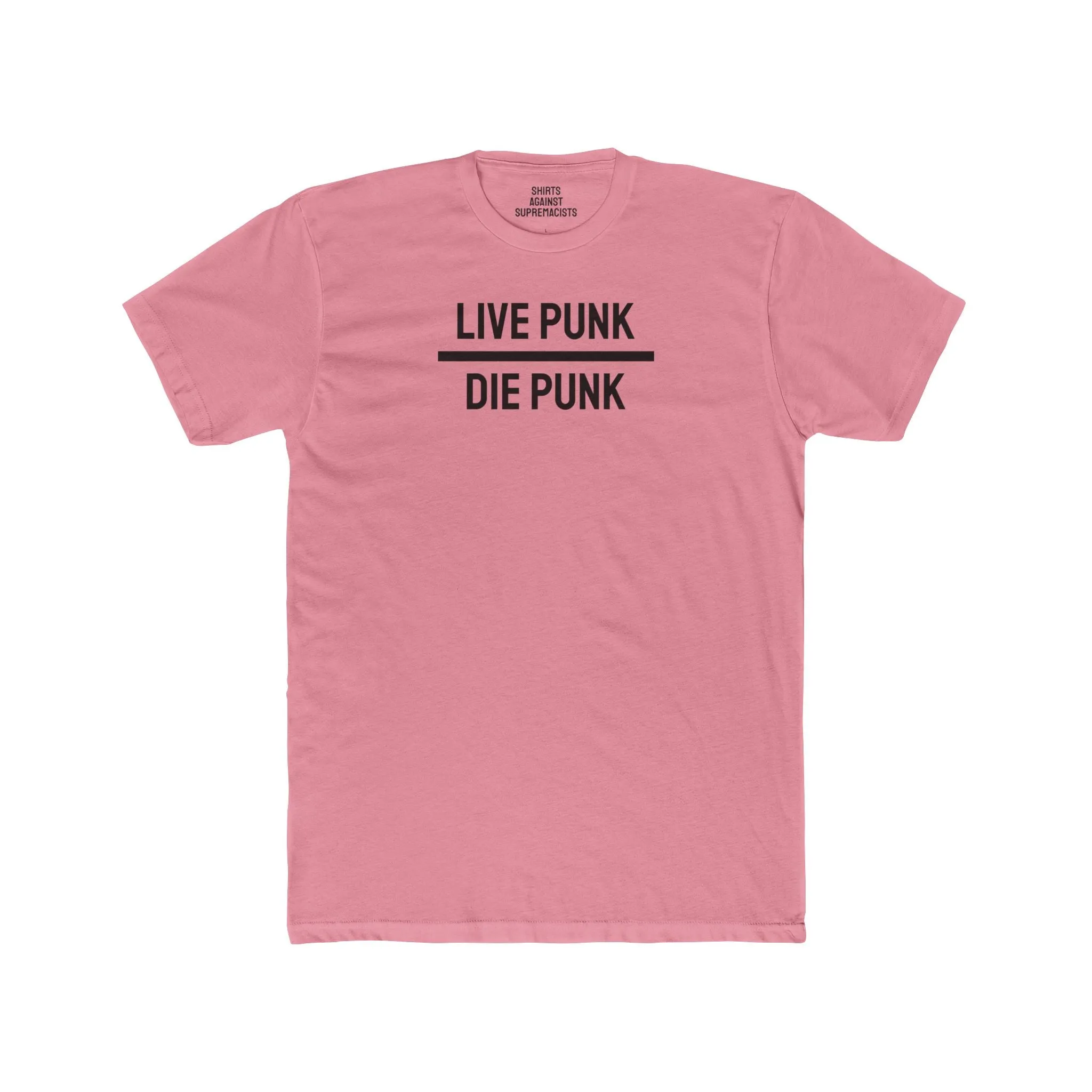 Live Punk Die Punk - Unisex Cotton Crew Tee