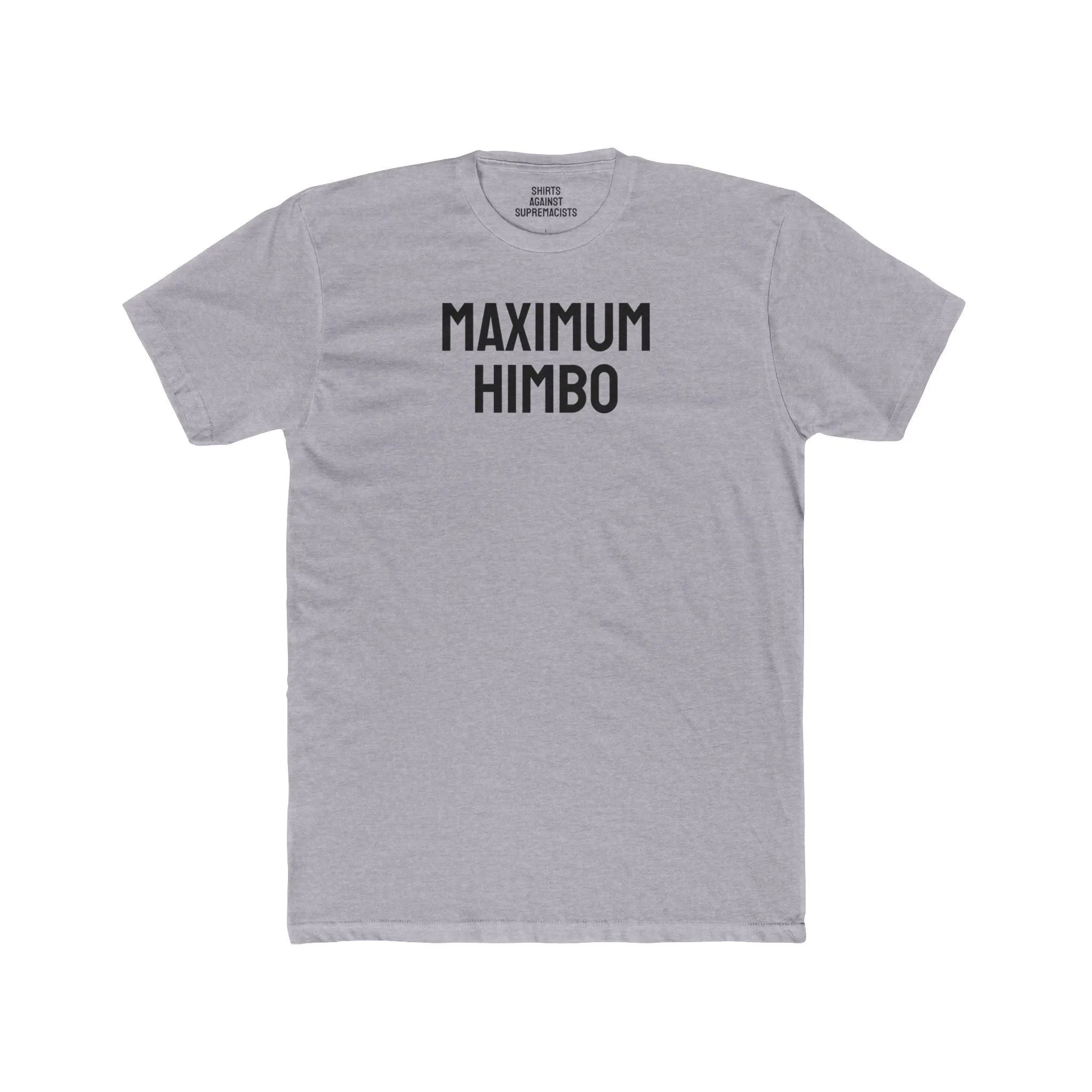 Maximum Himbo - Unisex Cotton Crew Tee