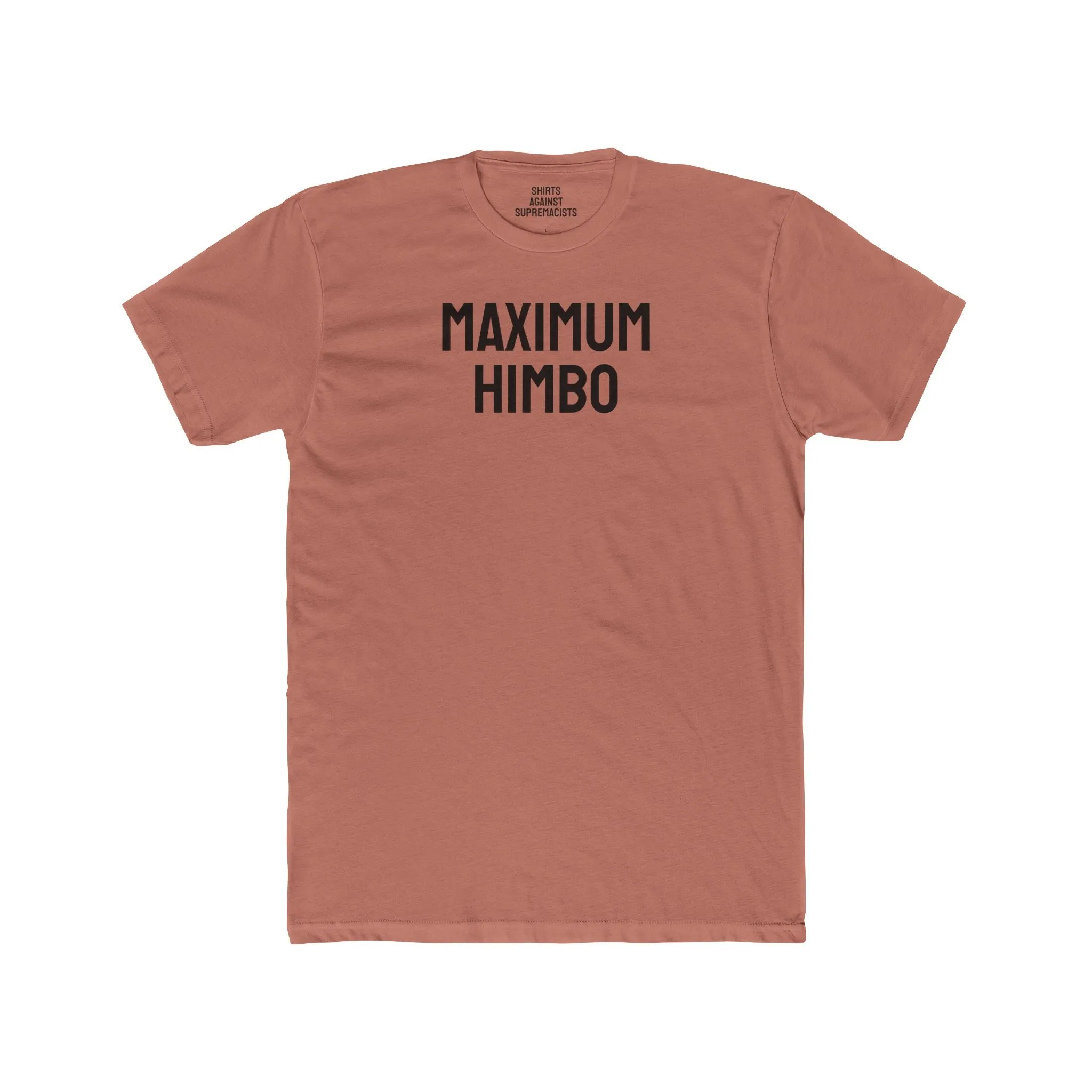 Maximum Himbo - Unisex Cotton Crew Tee