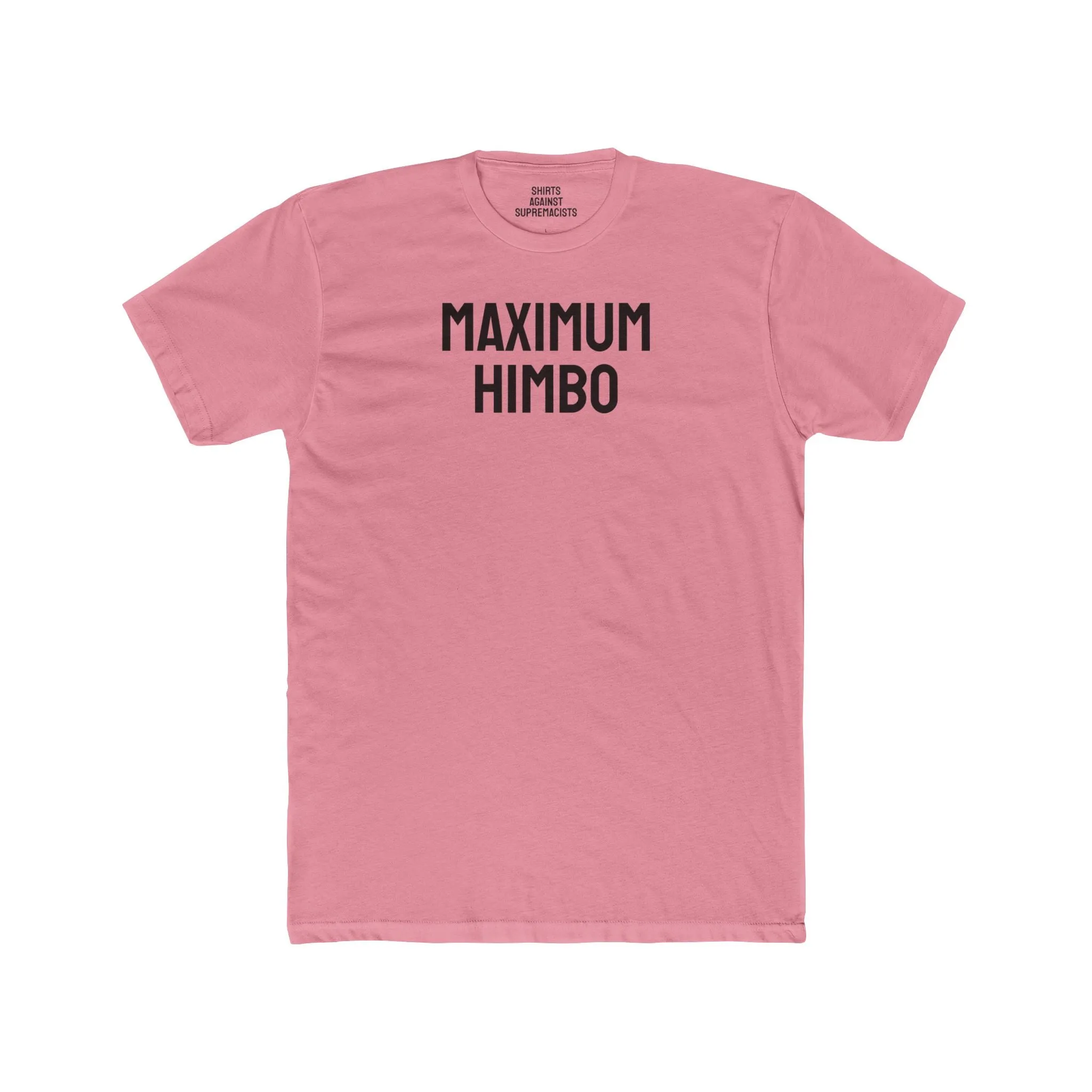 Maximum Himbo - Unisex Cotton Crew Tee