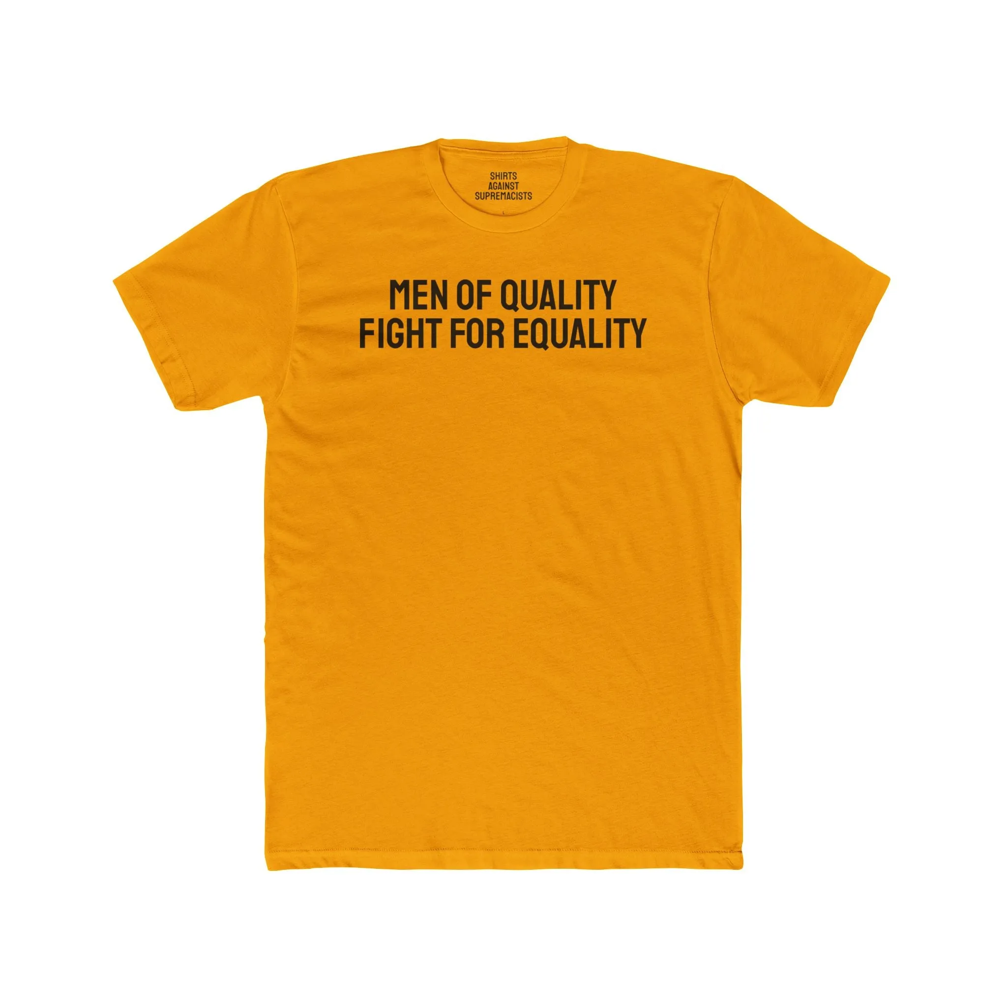Men Of Quality Fight For Equality - Unisex Cotton Crew Tee
