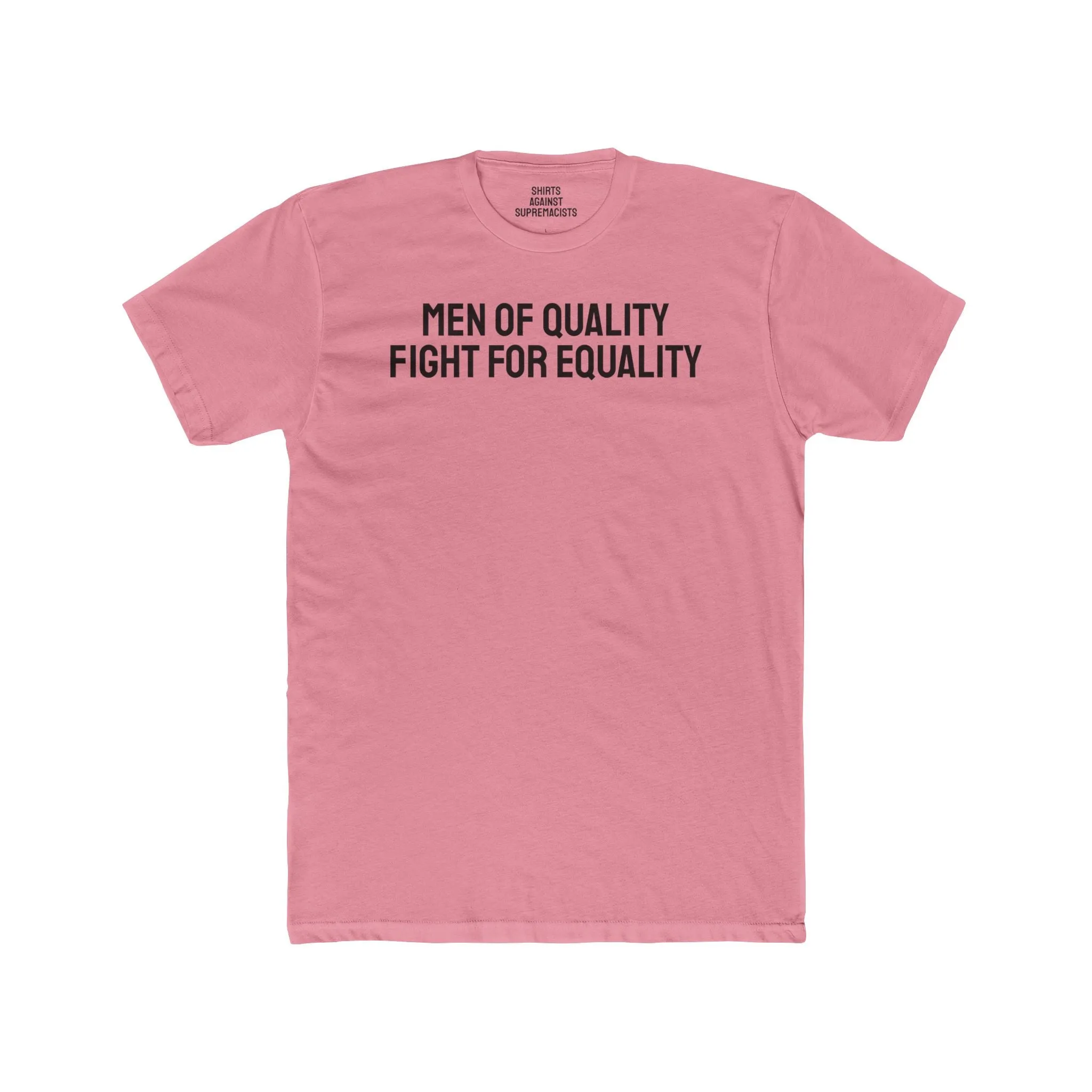Men Of Quality Fight For Equality - Unisex Cotton Crew Tee