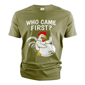 Men's Funny humorous T-shirt who came first classic chicken and egg dilemma adult shirt