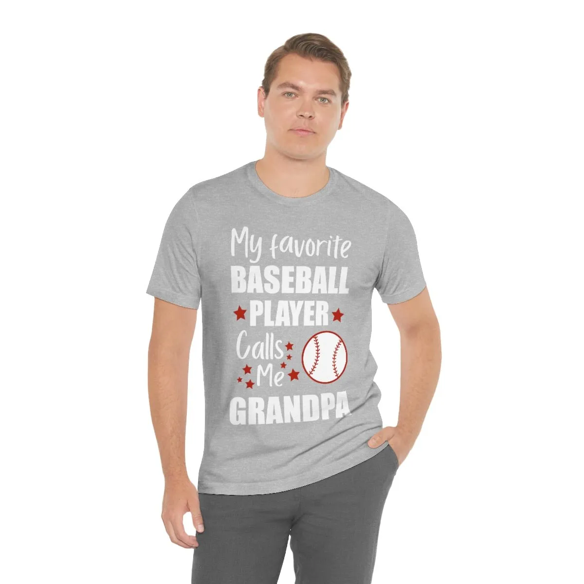 Men's Tee - My Favorite Baseball Player Calls Me Grandpa