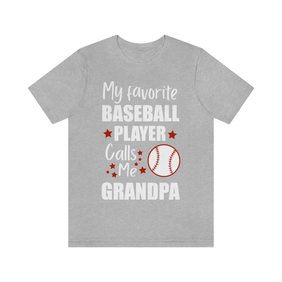 Men's Tee - My Favorite Baseball Player Calls Me Grandpa