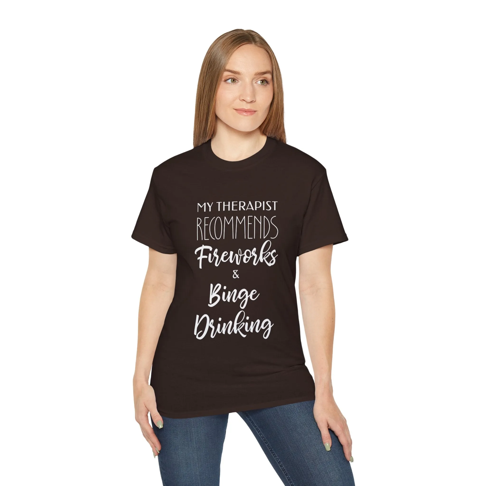My Therapist Recommends Fireworks and Binge Drinking Cotton Unisex Funny T-Shirt