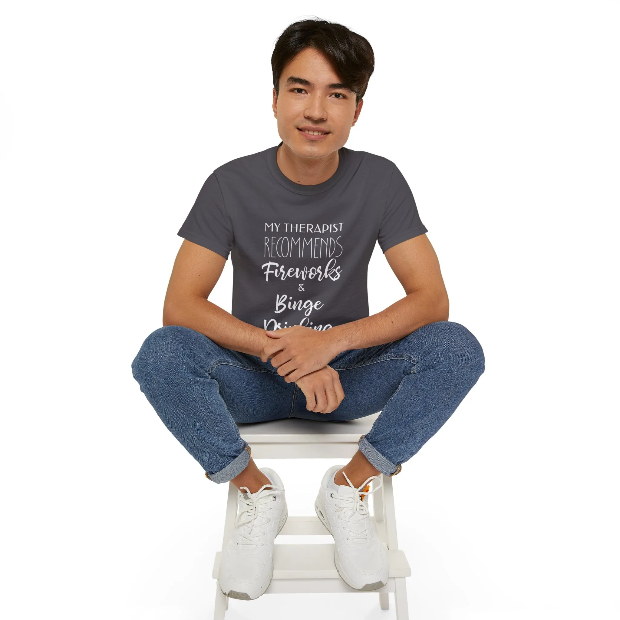My Therapist Recommends Fireworks and Binge Drinking Cotton Unisex Funny T-Shirt
