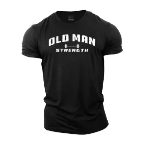 Old Man Strength Cotton T-Shirt